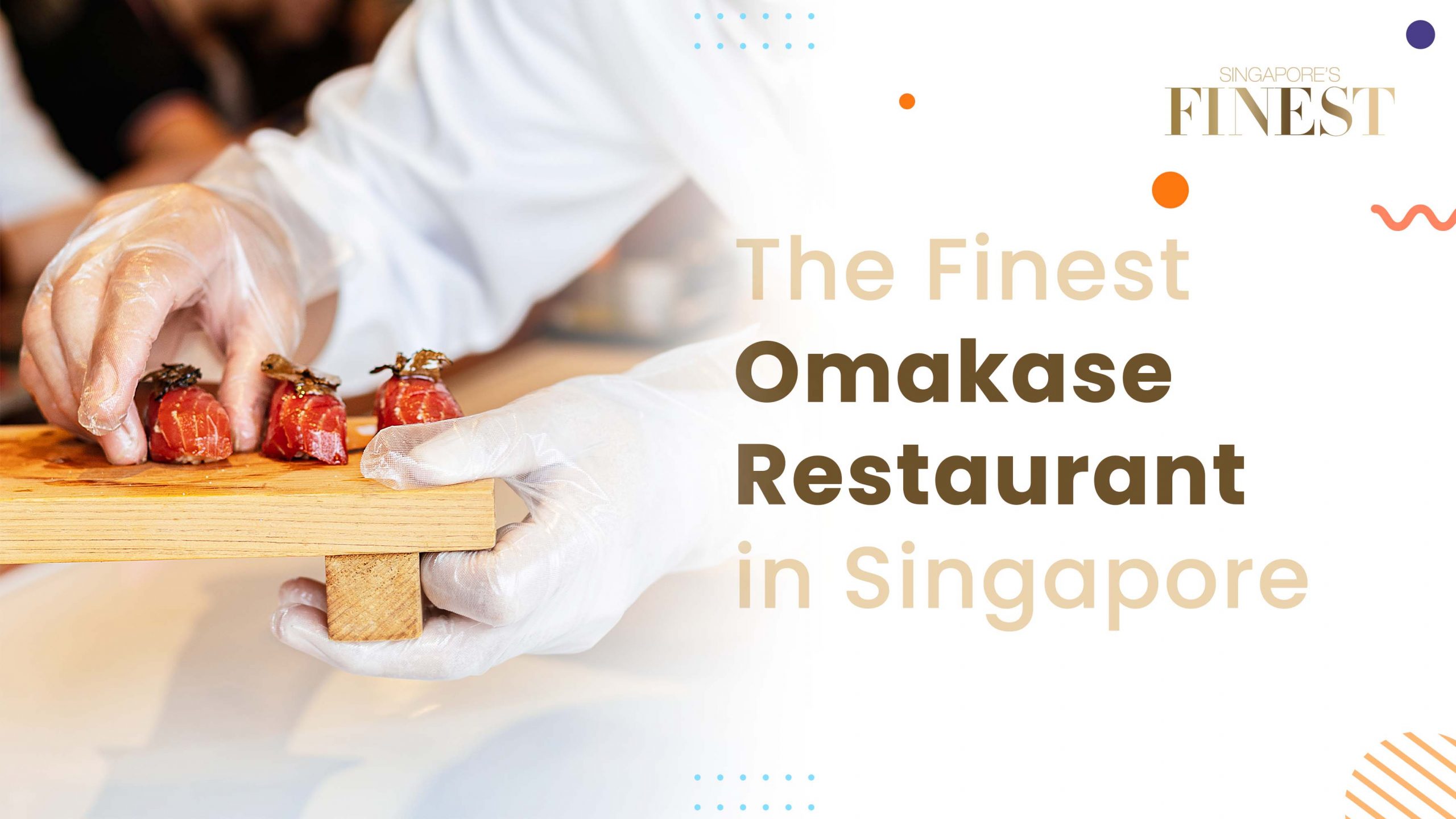 Finest Omakase Restaurant in Singapore