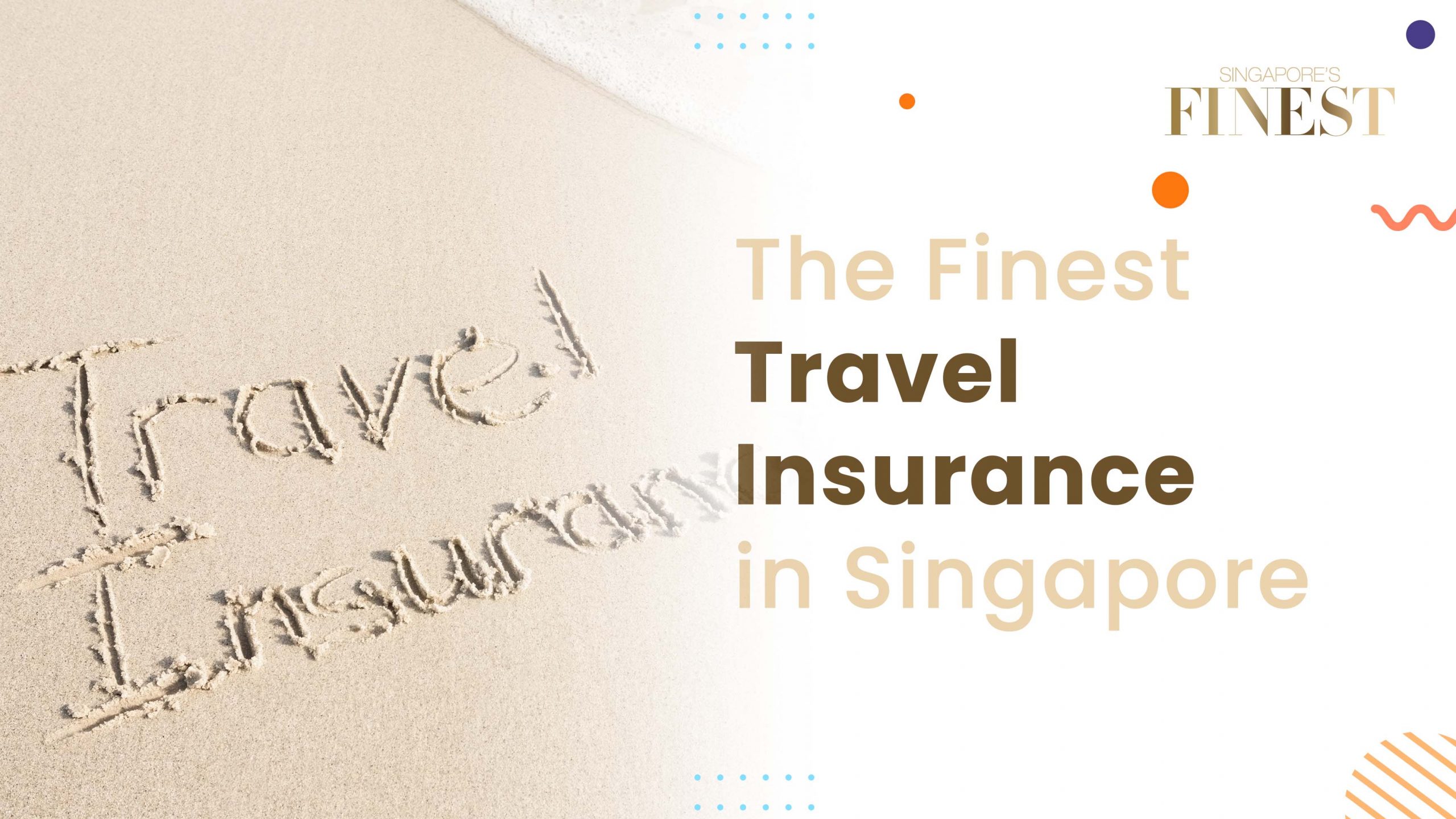 Finest Travel Insurance in Singapore