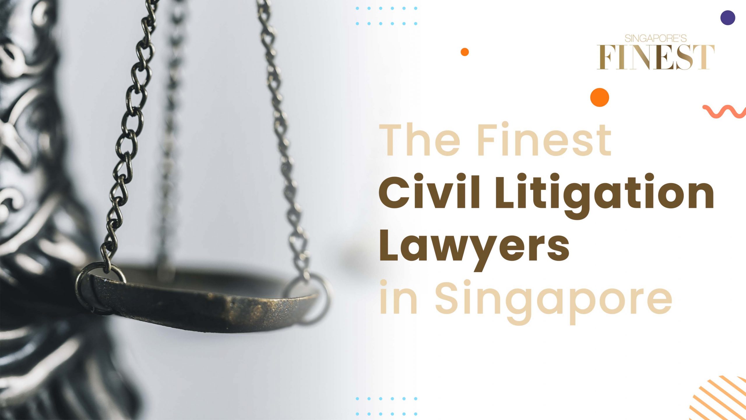 Finest Civil Litigation Lawyers in Singapore