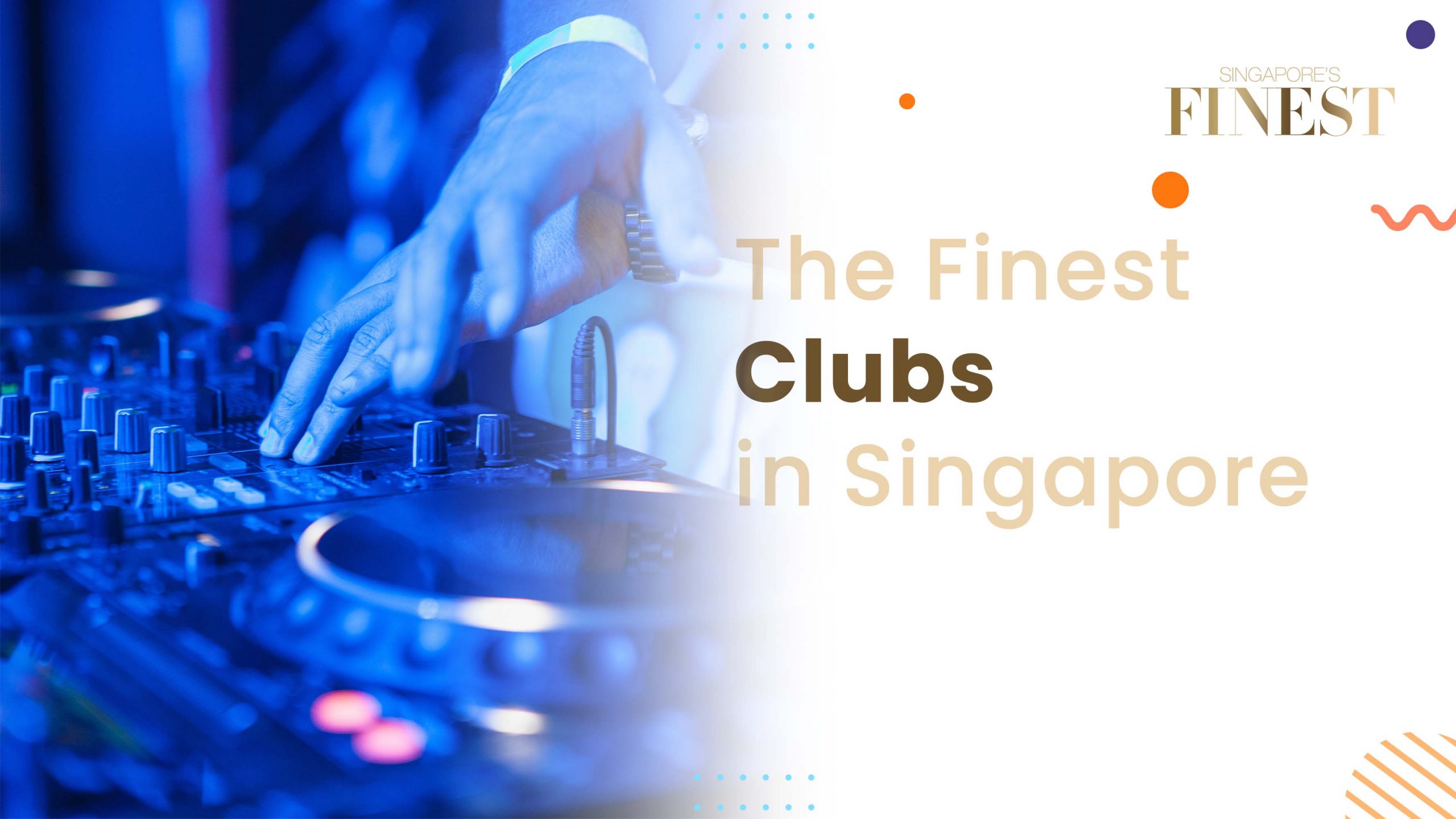 Best Clubs in Singapore