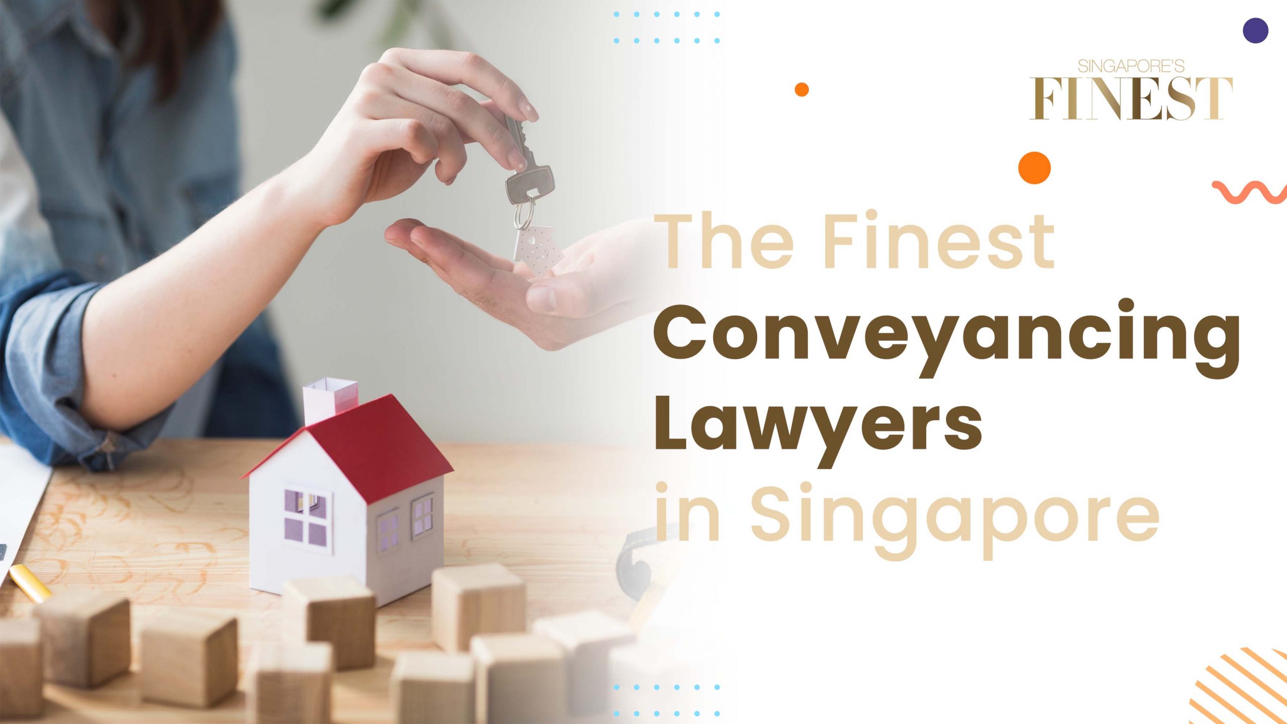 The Finest Conveyancing Lawyers in Singapore