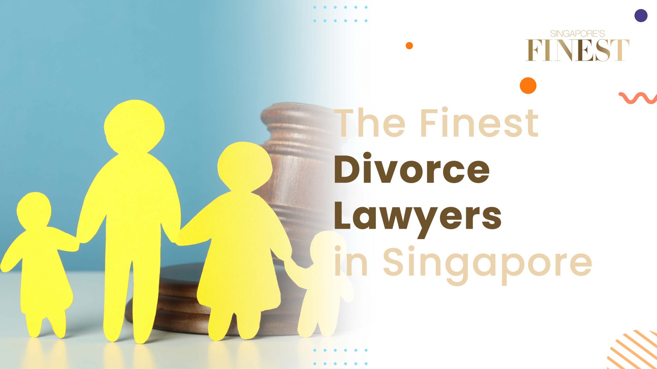 Finest Divorce Lawyers in Singapore