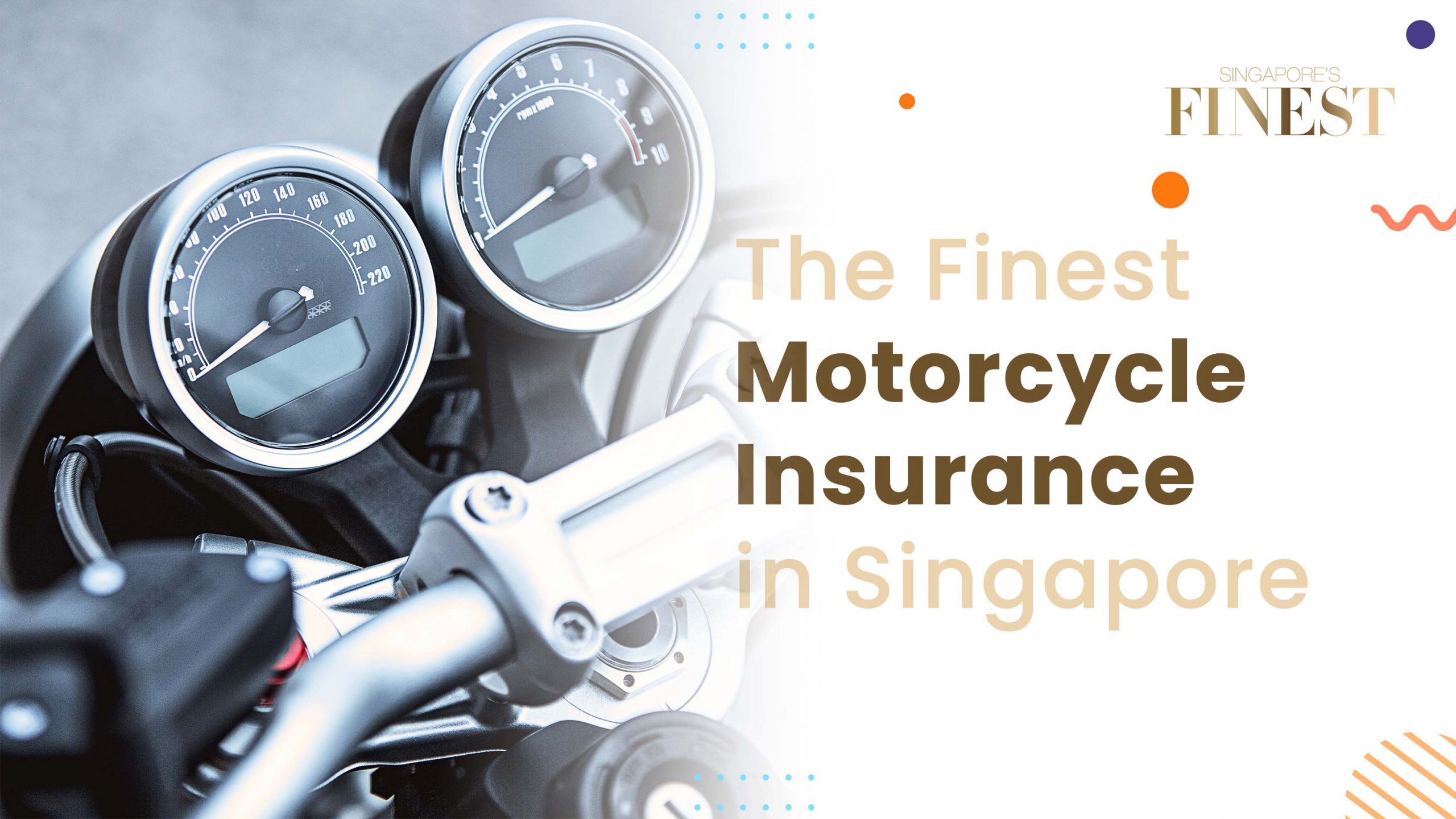 Finest Motorcycle Insurance in Singapore