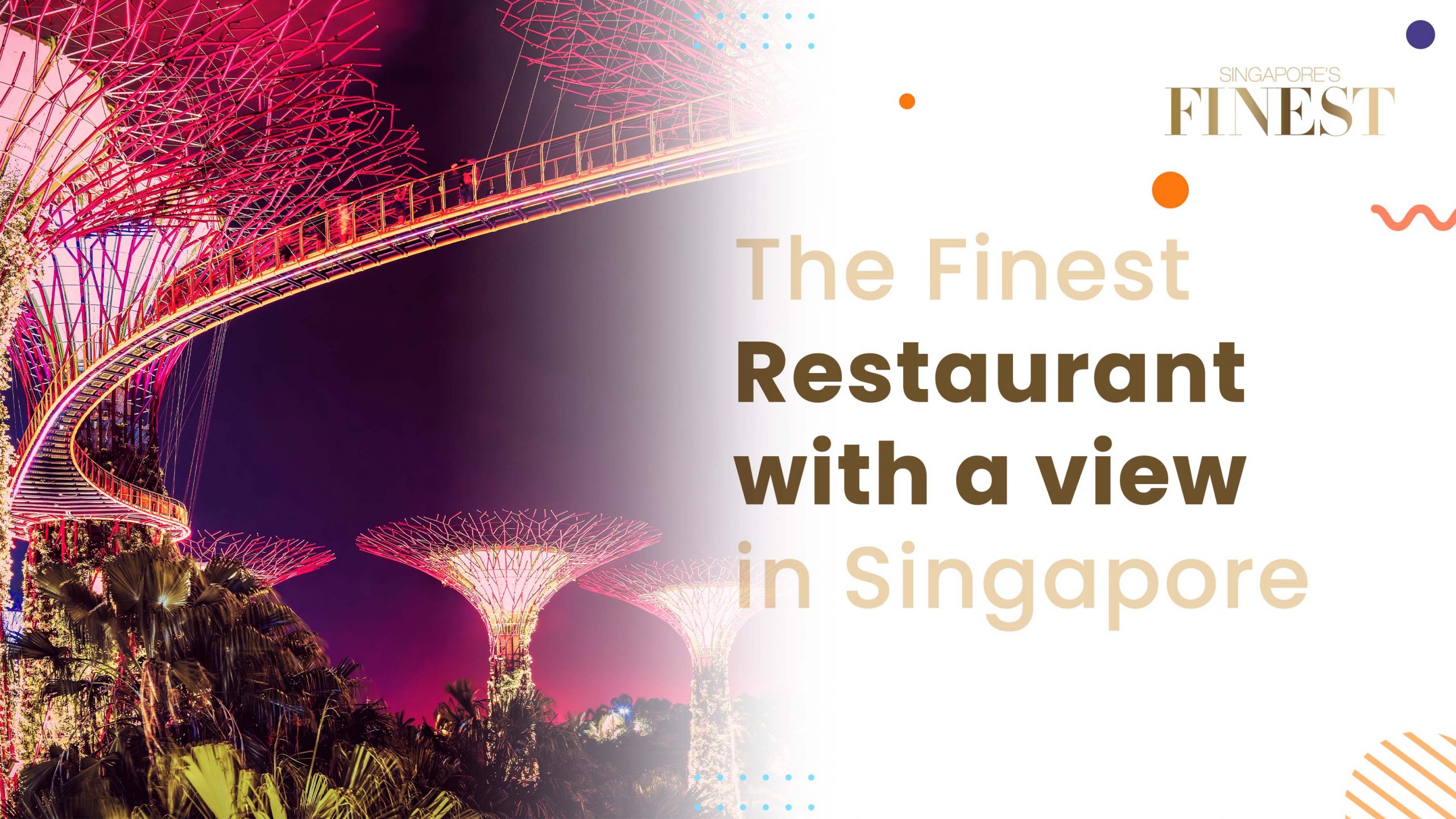 Finest Restaurants with a view in Singapore