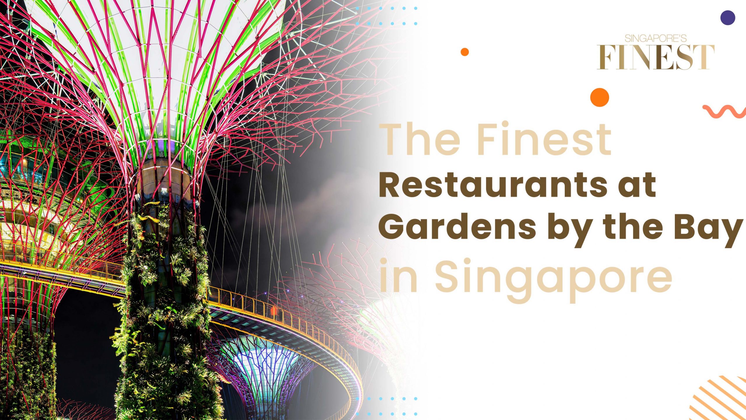 Finest Restaurants at Gardens by the Bay
