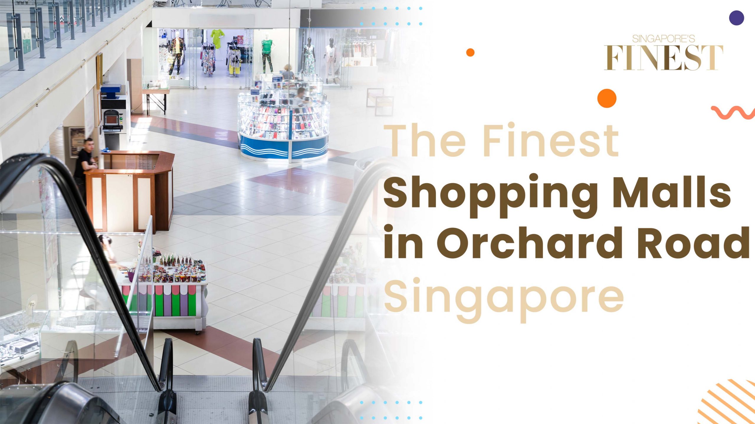 Finest Shopping Malls in Orchard Road