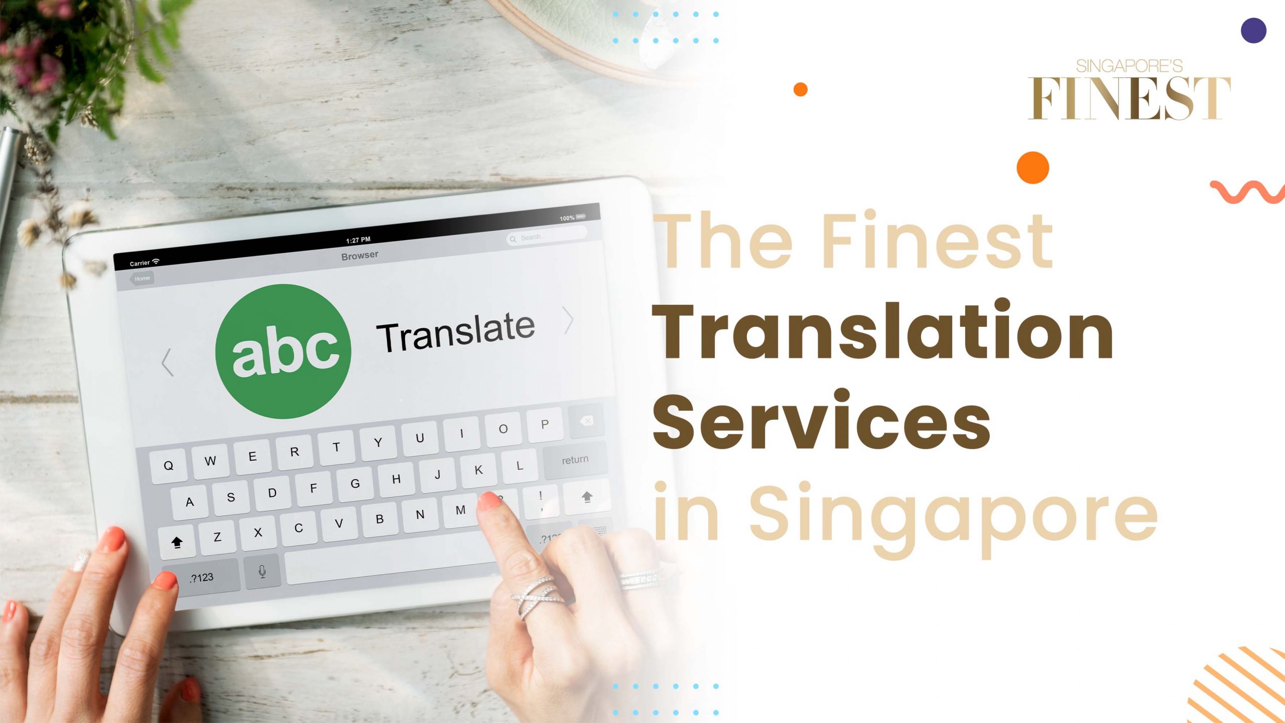 Finest Translation Services in Singapore