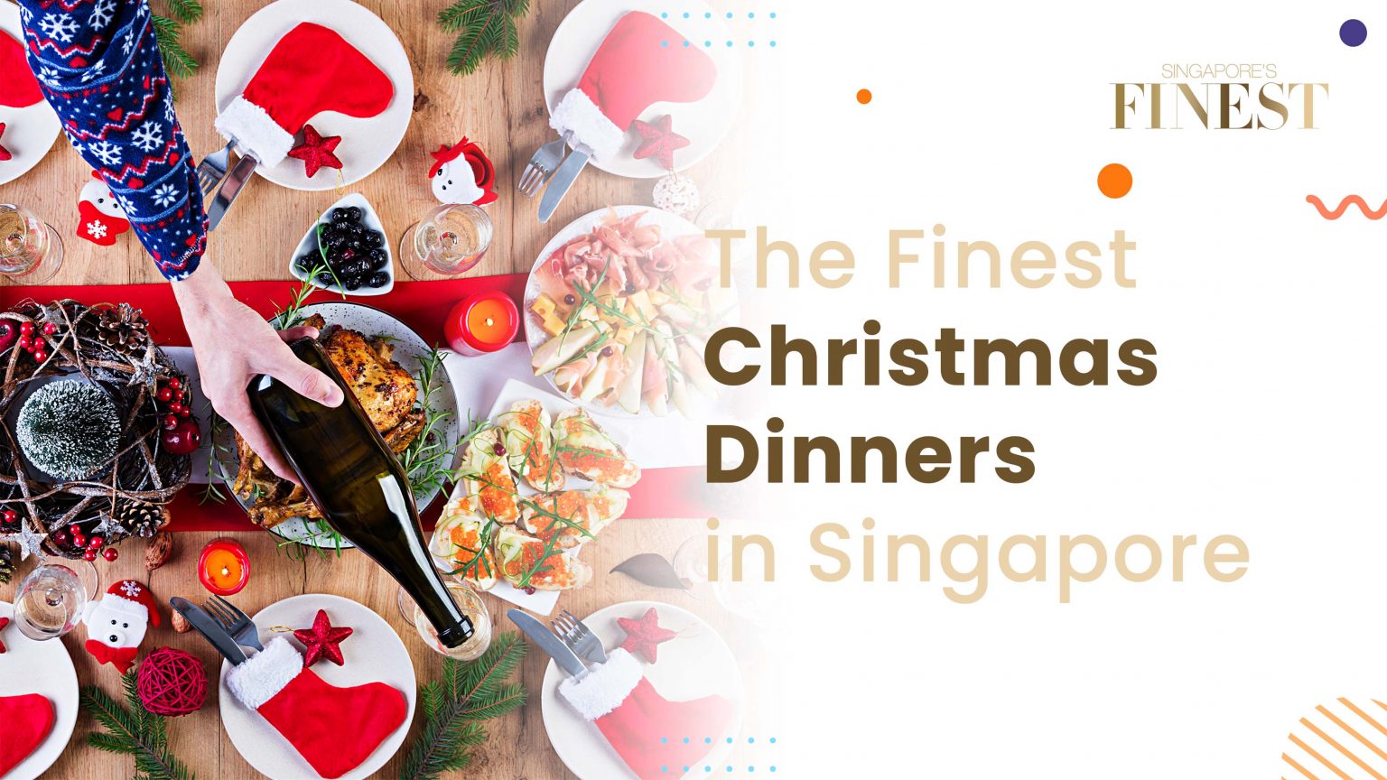 9 Trustworthy Christmas Dinners in Singapore [2022]