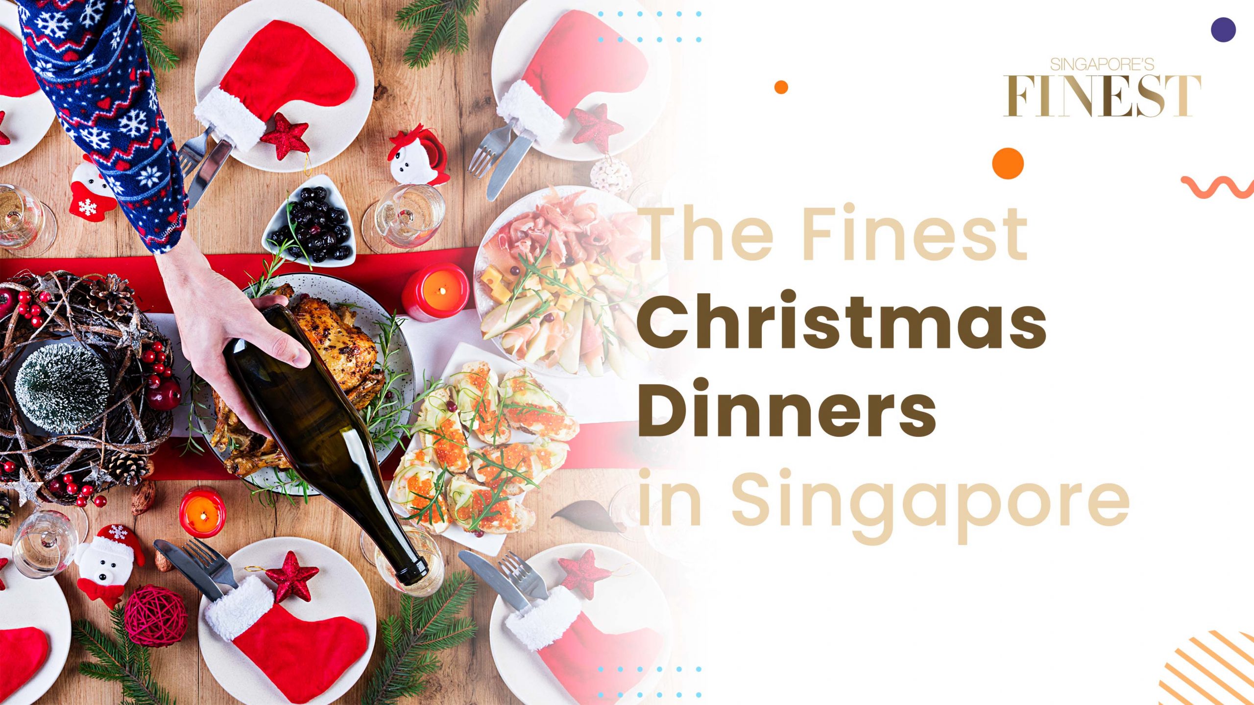 Finest Christmas Dinners in Singapore