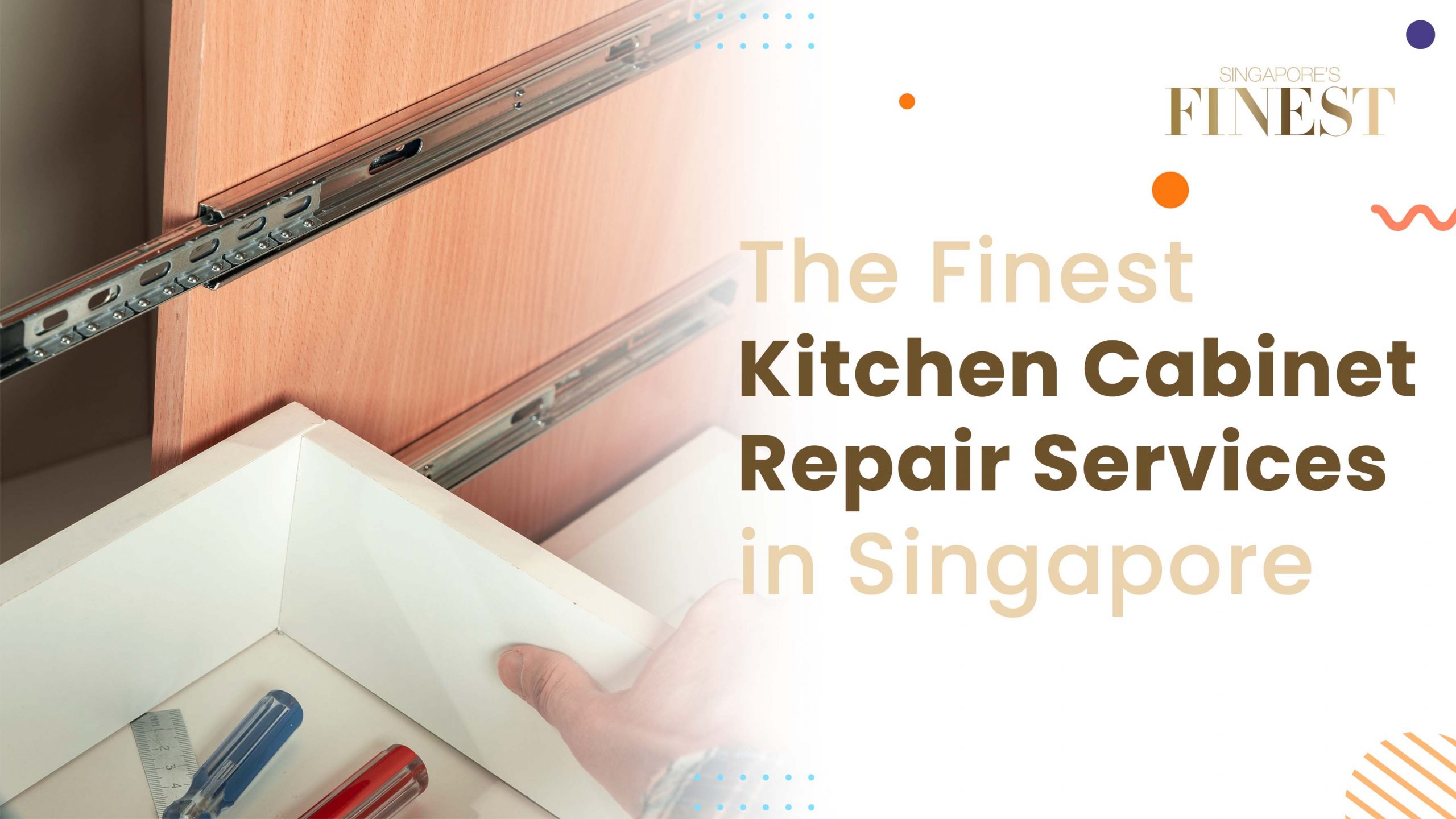 Finest Kitchen Cabinet Repair Services in Singapore