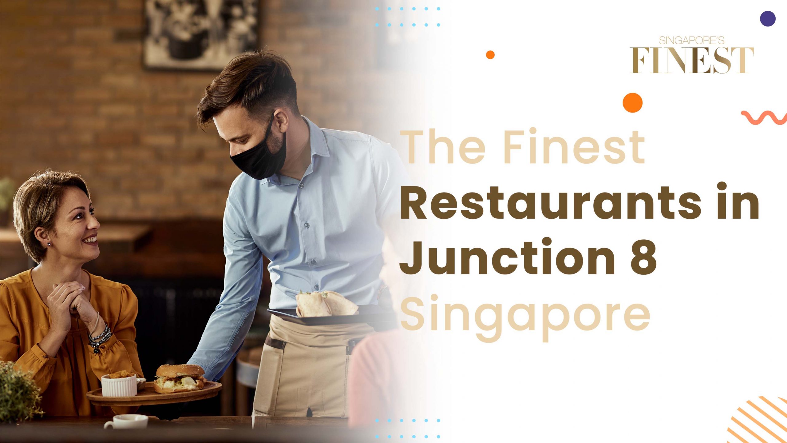 Finest Restaurants in Junction 8