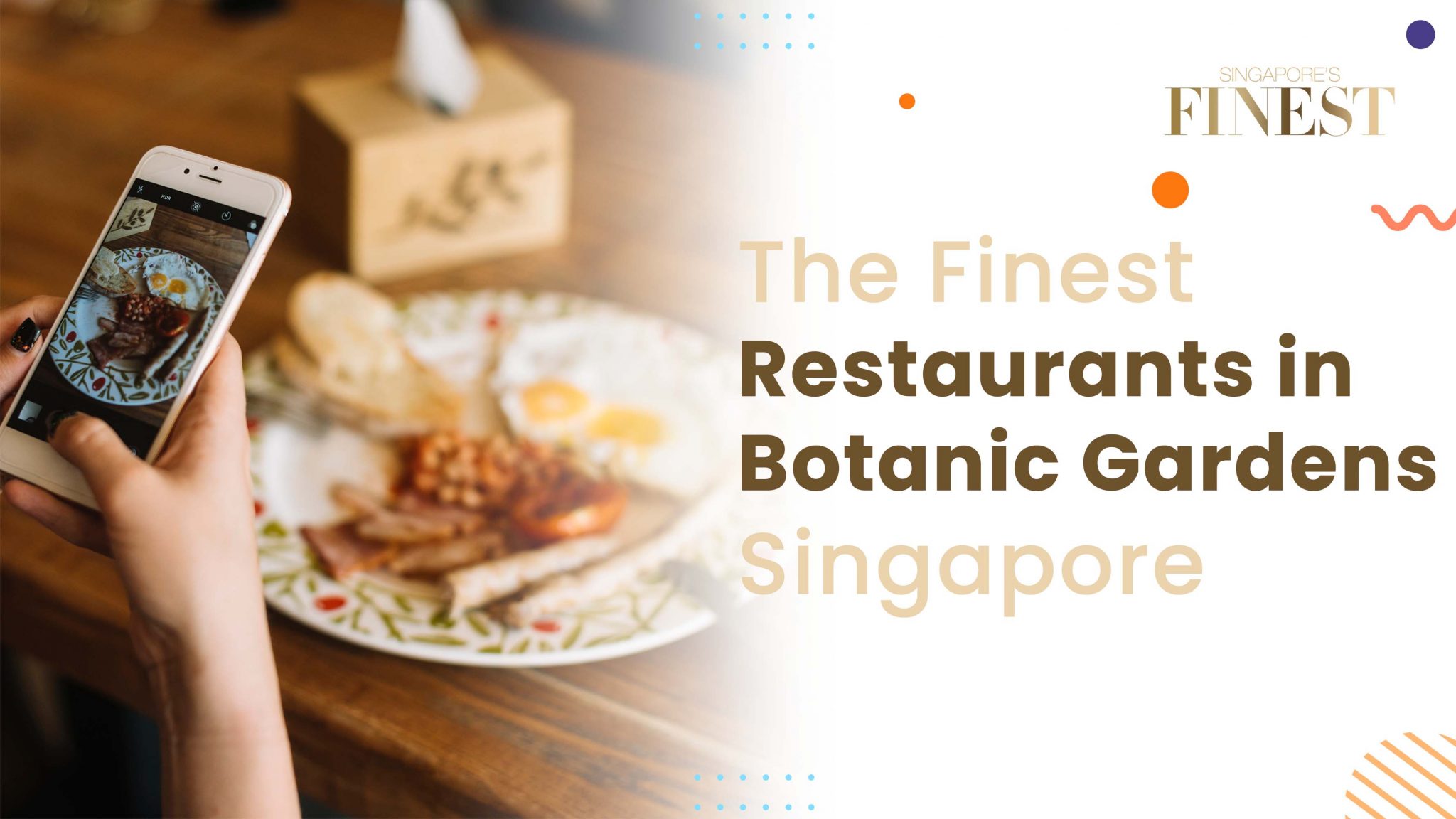 9 Trustworthy Restaurants Near Botanic Gardens [2024]