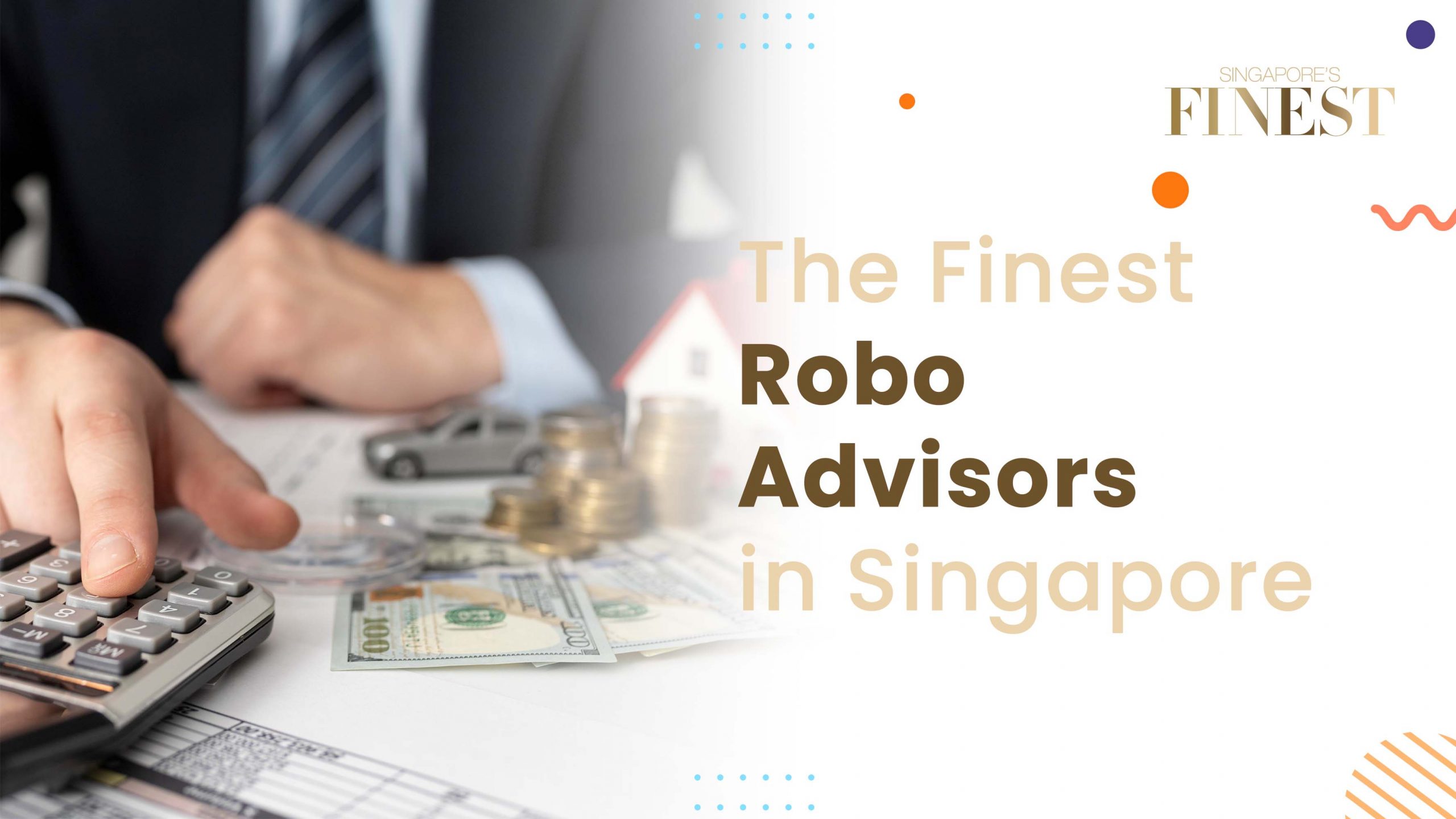 Finest Robo Advisors in Singapore