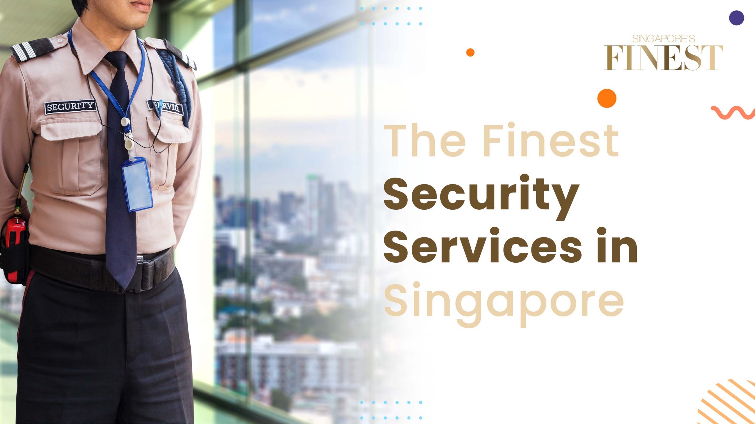 Finest Security Services in Singapore