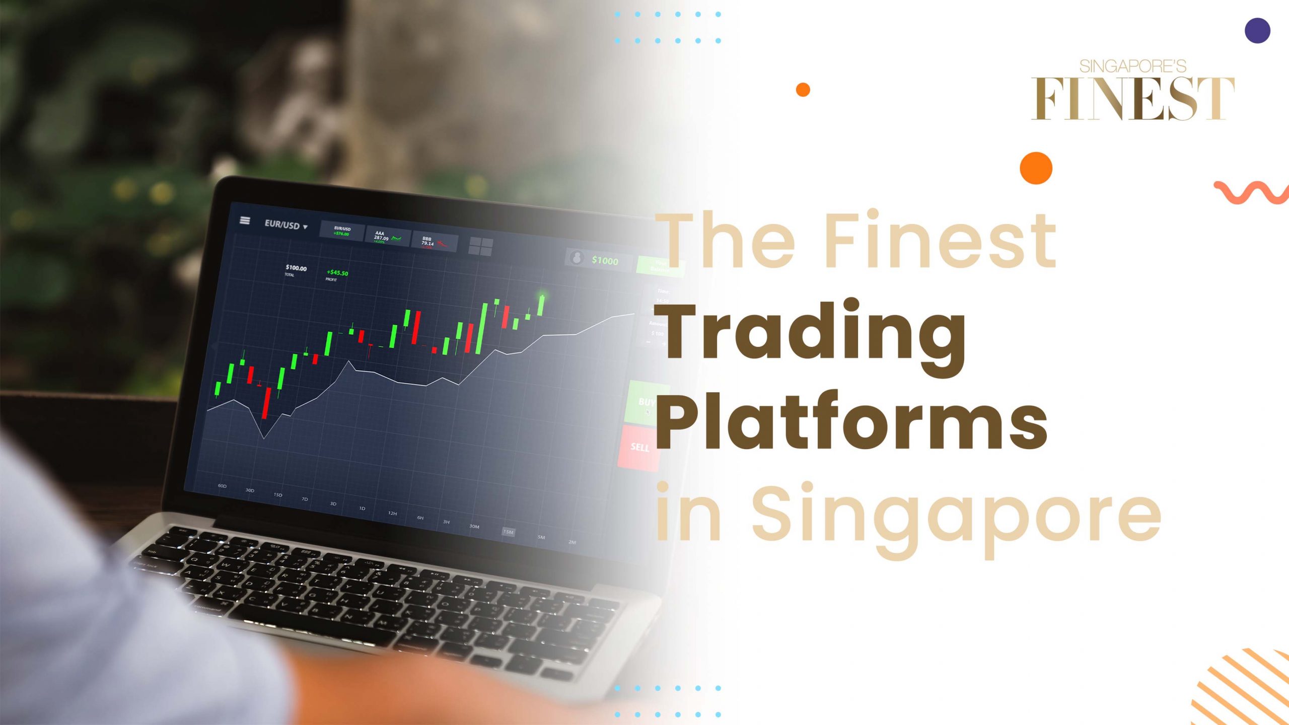 Finest Trading Platforms in Singapore