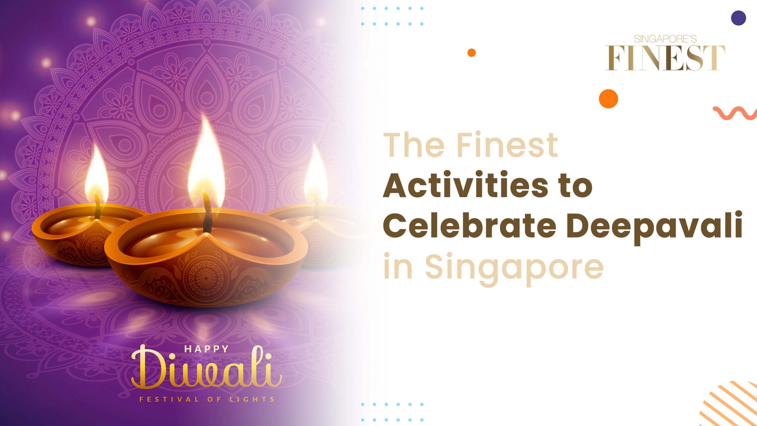 10 Best Activities to Celebrate Deepavali