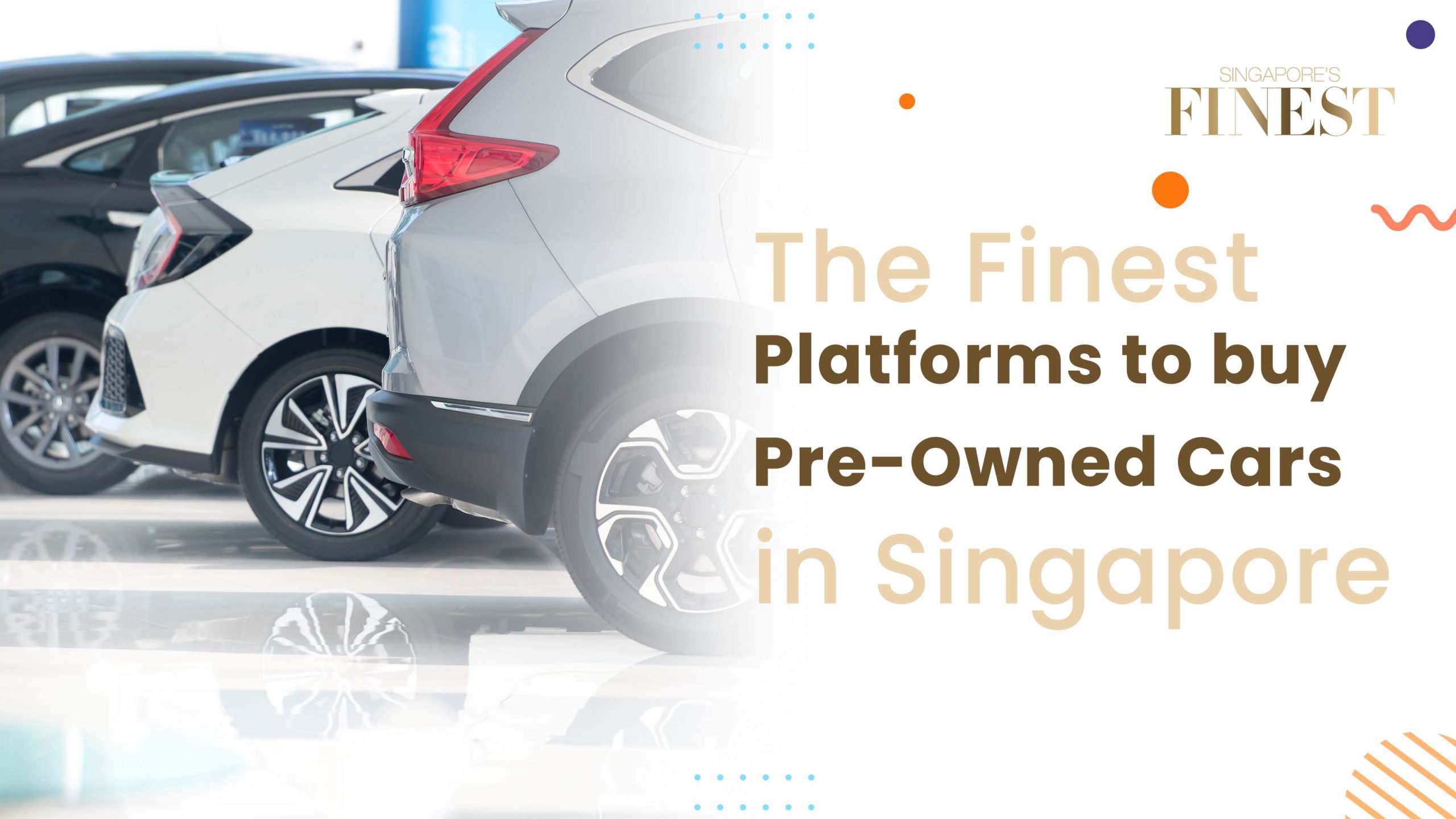 The Finest Platform to Buy Pre-Owned Cars in Singapore