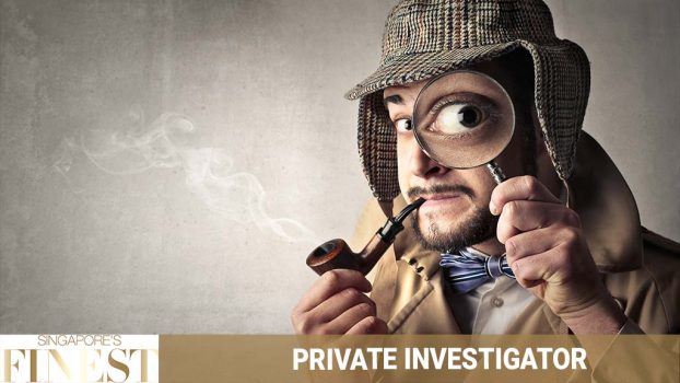 The Finest Private Investigators in Singapore