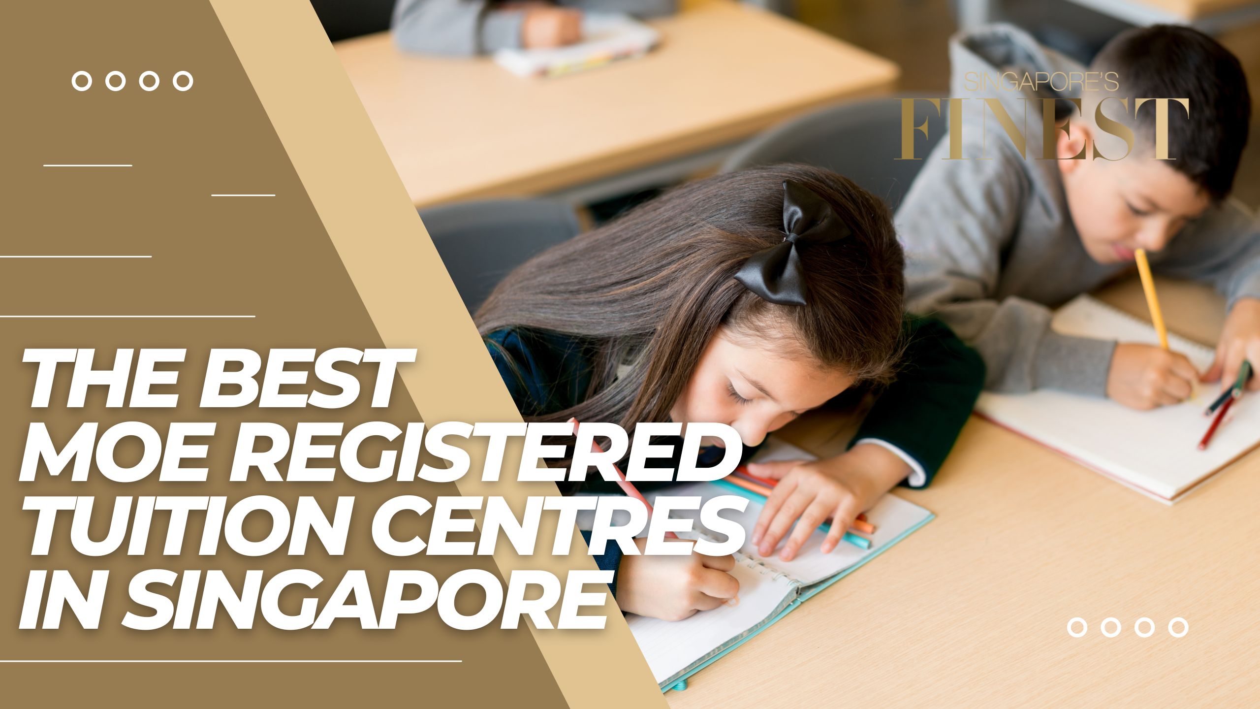 The Finest MOE Registered Tuition Centres in Singapore