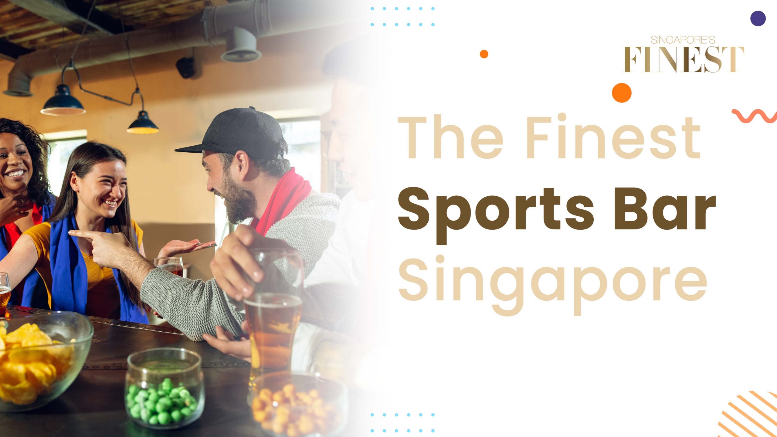 The Finest Sports Bar in Singapore