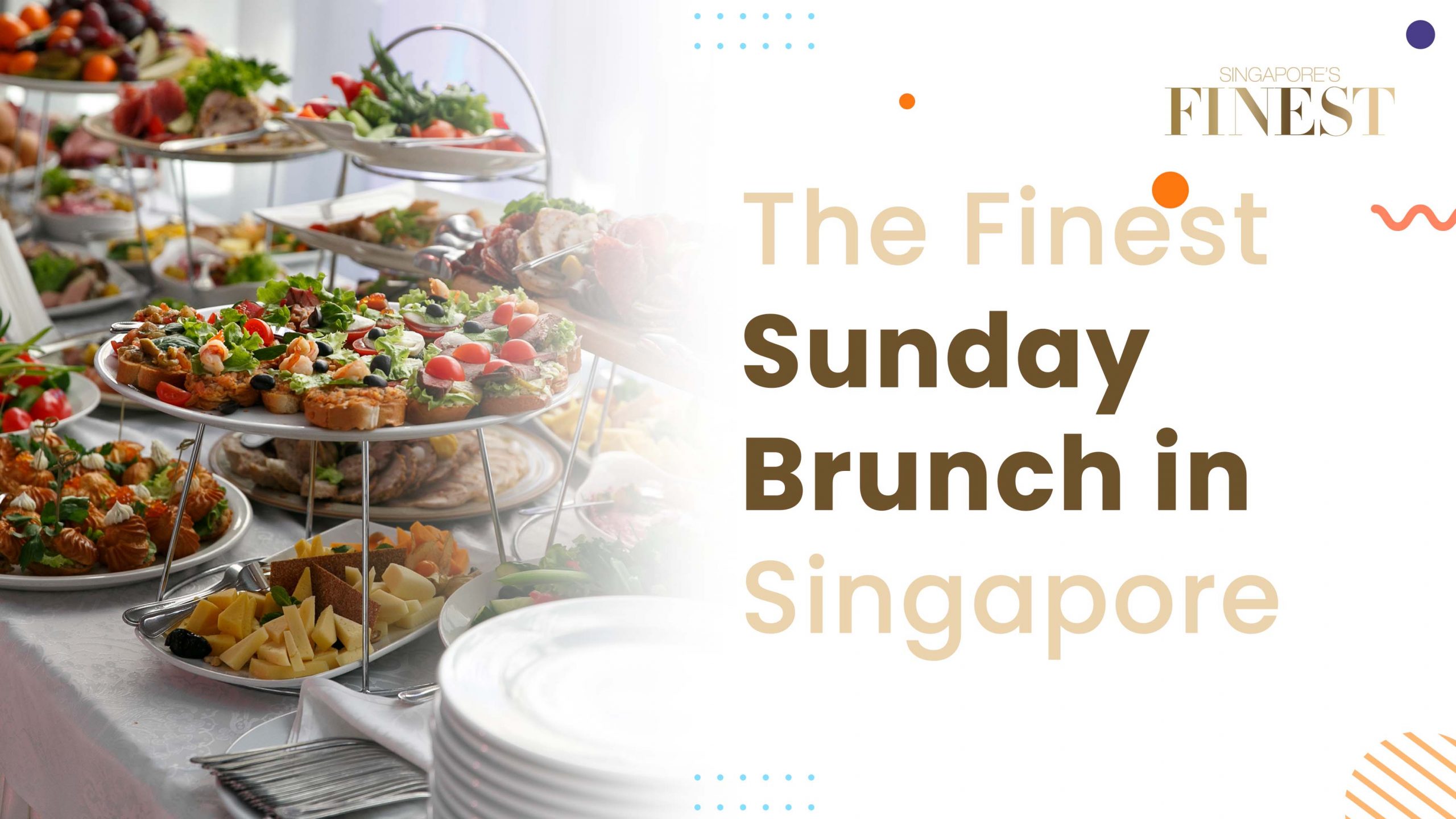 Best Sunday Brunch in Singapore