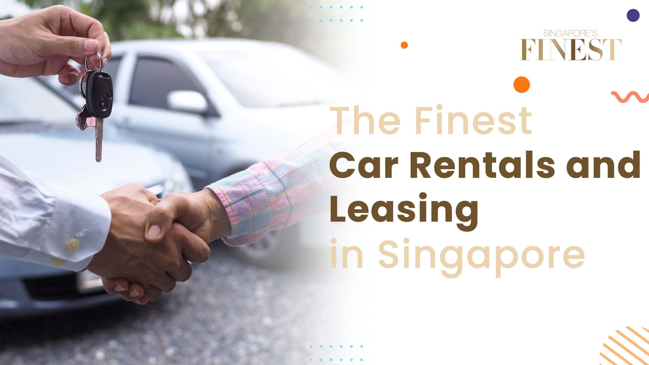 The Finest Car Rentals and Leasing in Singapore