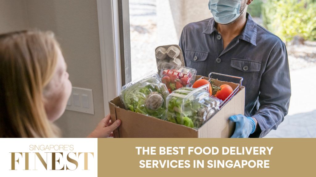 10 Best Food Delivery Services In Singapore [2023]