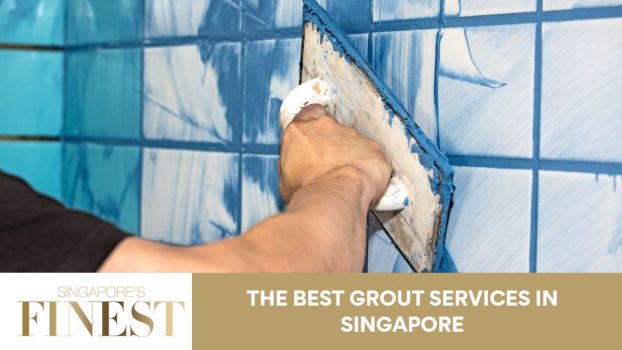 The Finest Grout Services in Singapore