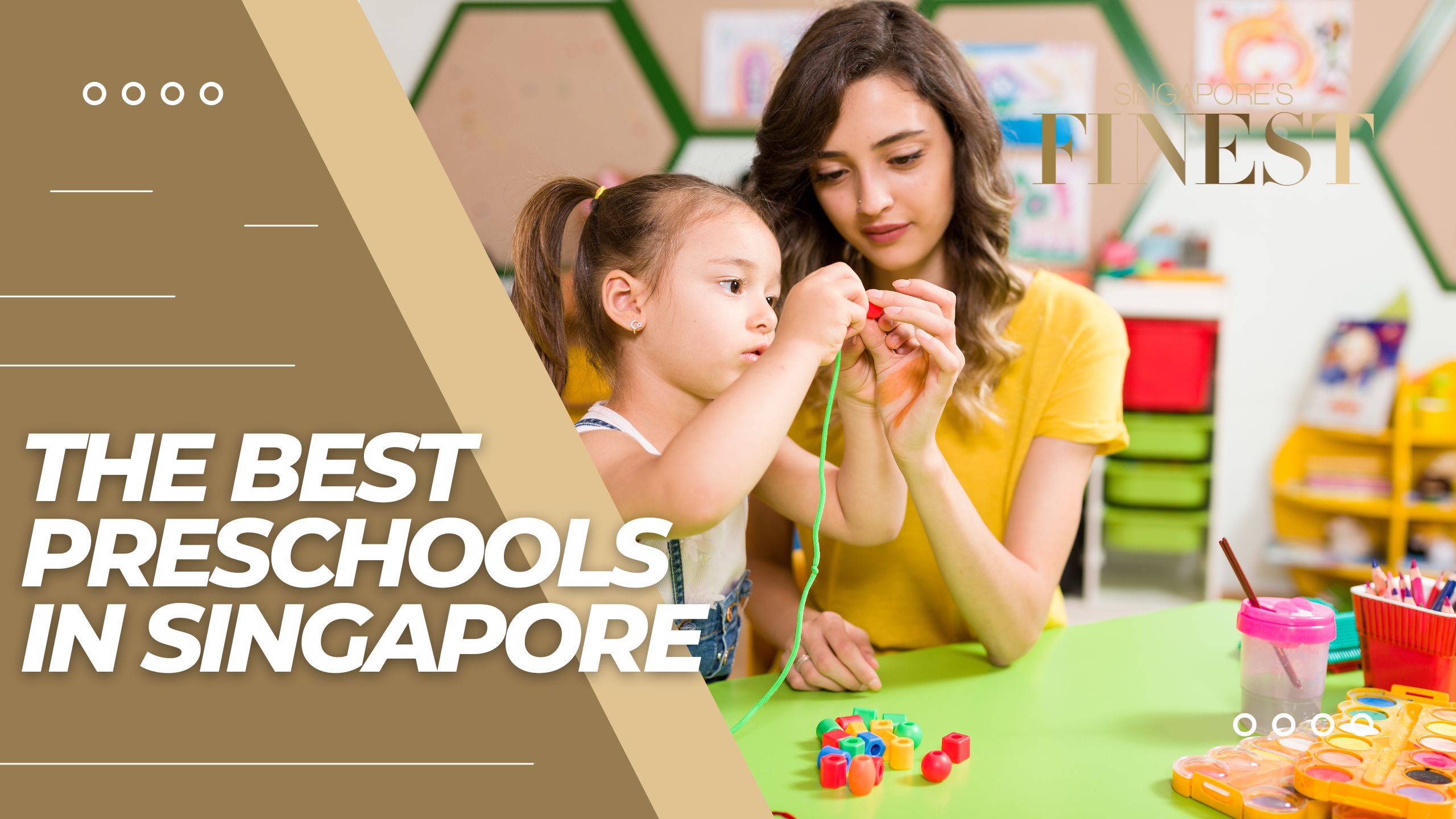 The Finest Preschools in Singapore