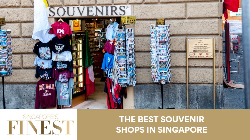 10 Best Souvenir Shops in Singapore [2024]