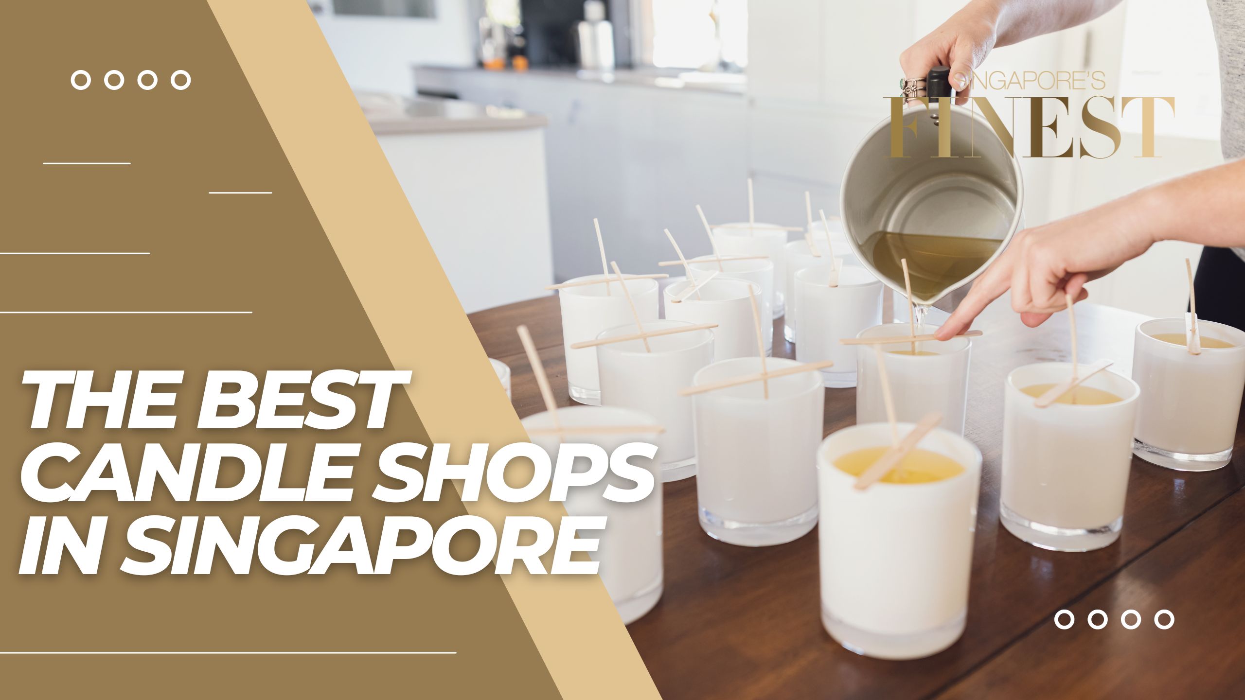 The Finest Candle Shops in Singapore