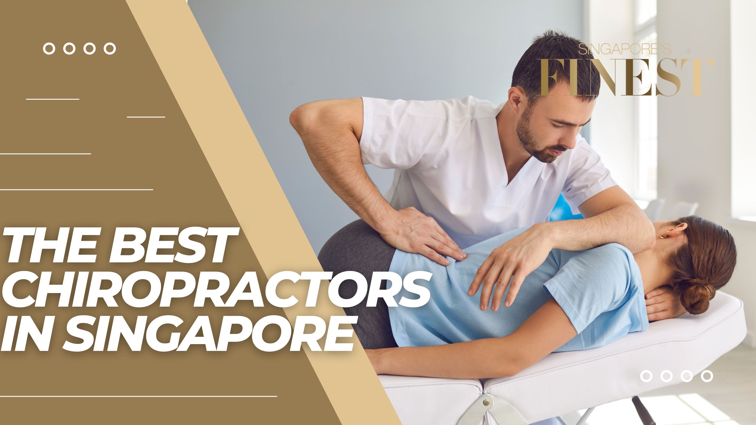 The Finest Chiropractors in Singapore