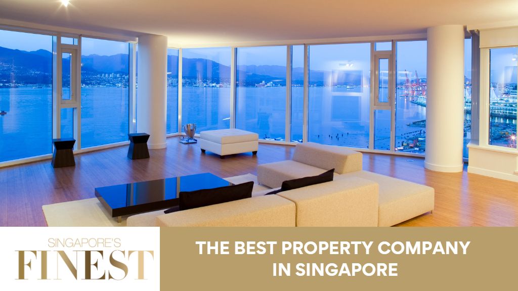 11 Trustworthy Property Company in Singapore [2022]