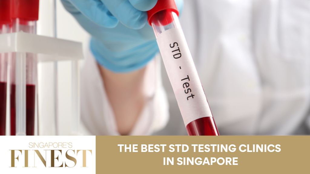 9 Trustworthy STD Testing Clinics in Singapore 2024