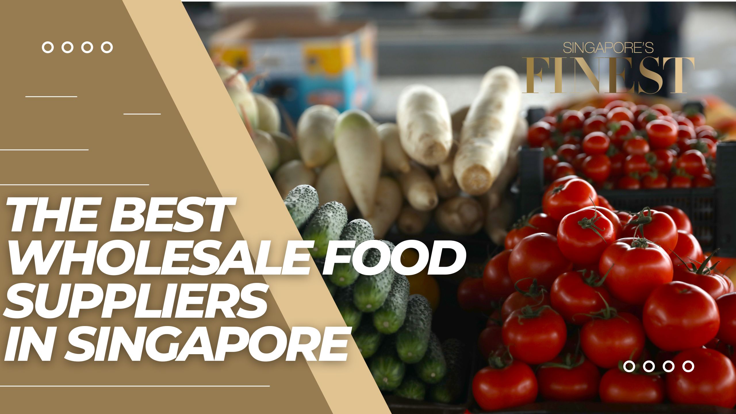 The Finest Wholesale Food Suppliers in Singapore
