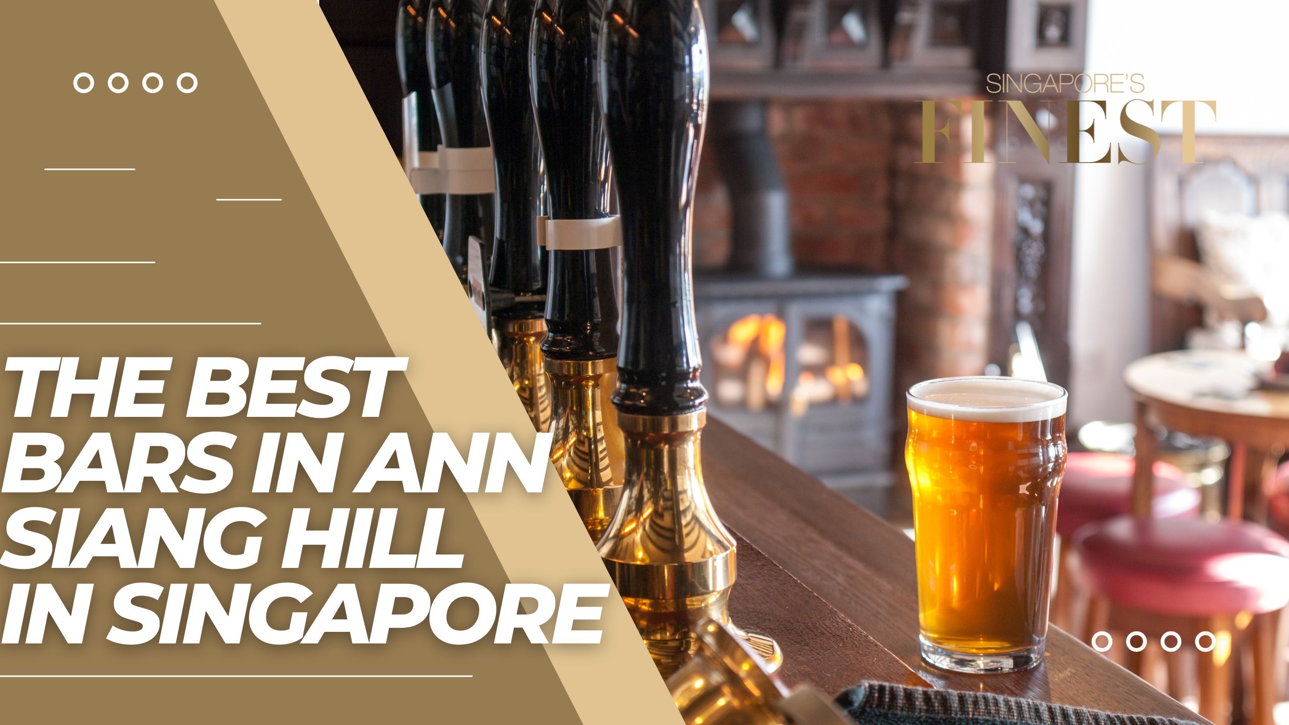 The Finest Bars in Ann Siang Hill in Singapore