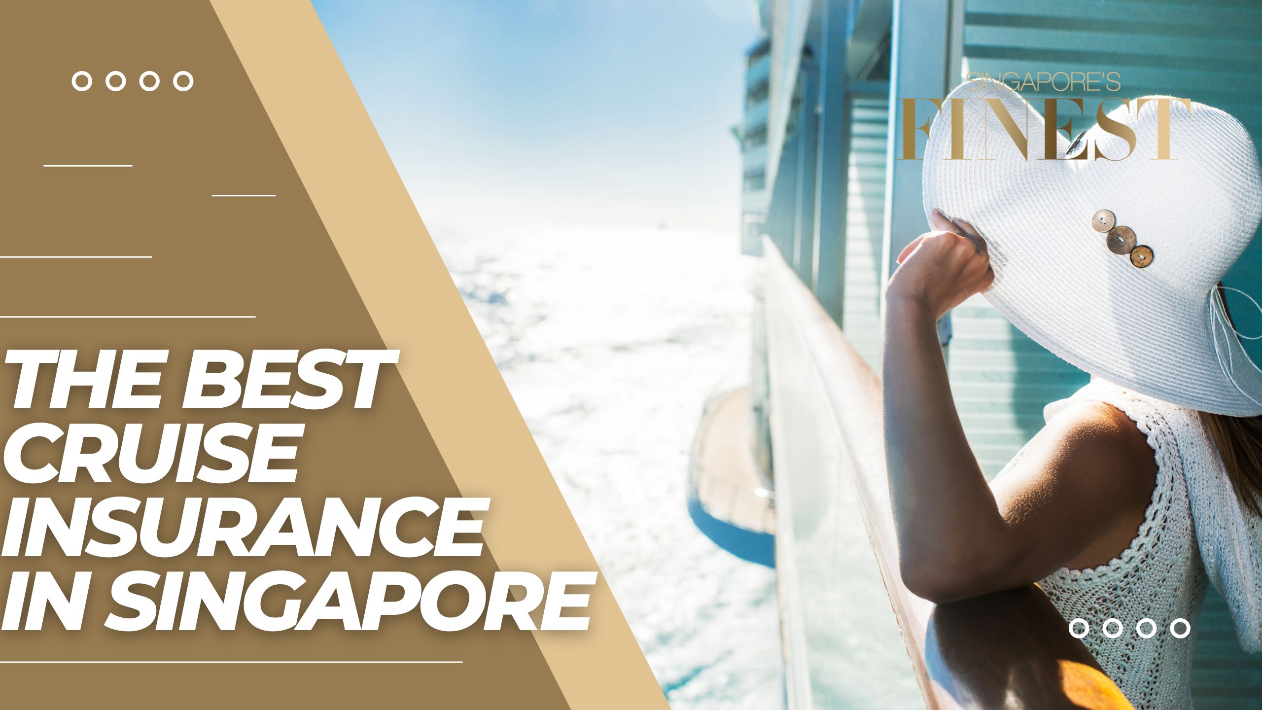 The Finest Cruise Insurance in Singapore