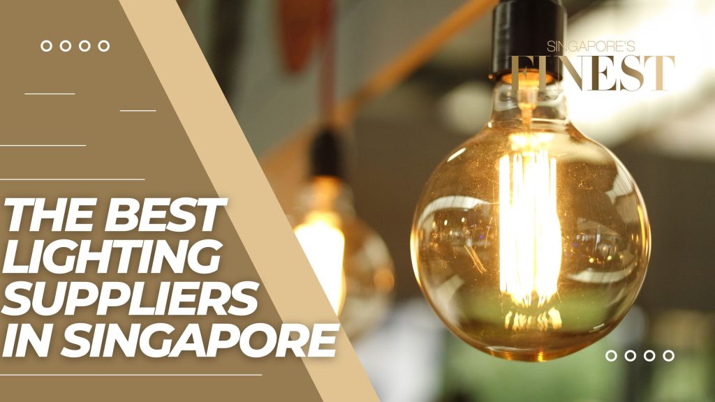 10 Trustworthy Lighting Suppliers in Singapore [2024]