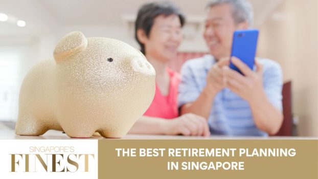 The Finest Retirement Planning in Singapore