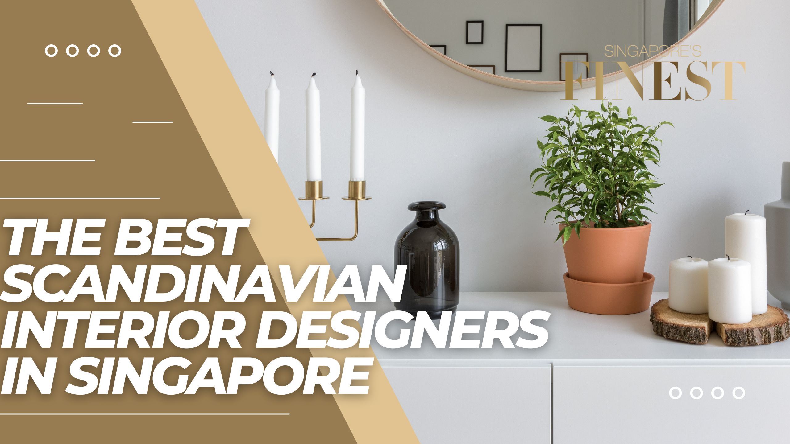 The Finest Scandinavian Interior Designers in Singapore