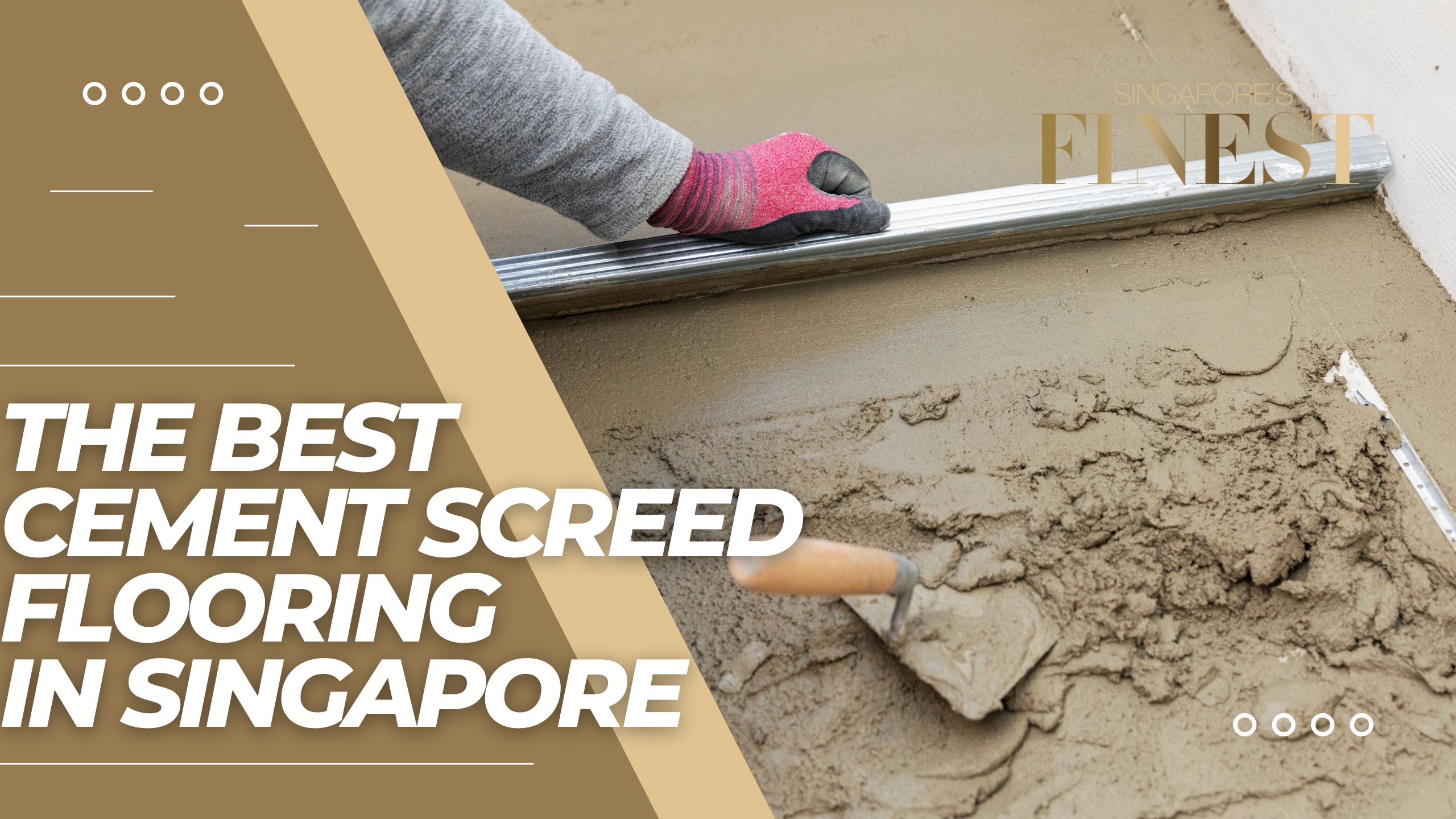 The Finest Cement Screed Flooring in Singapore