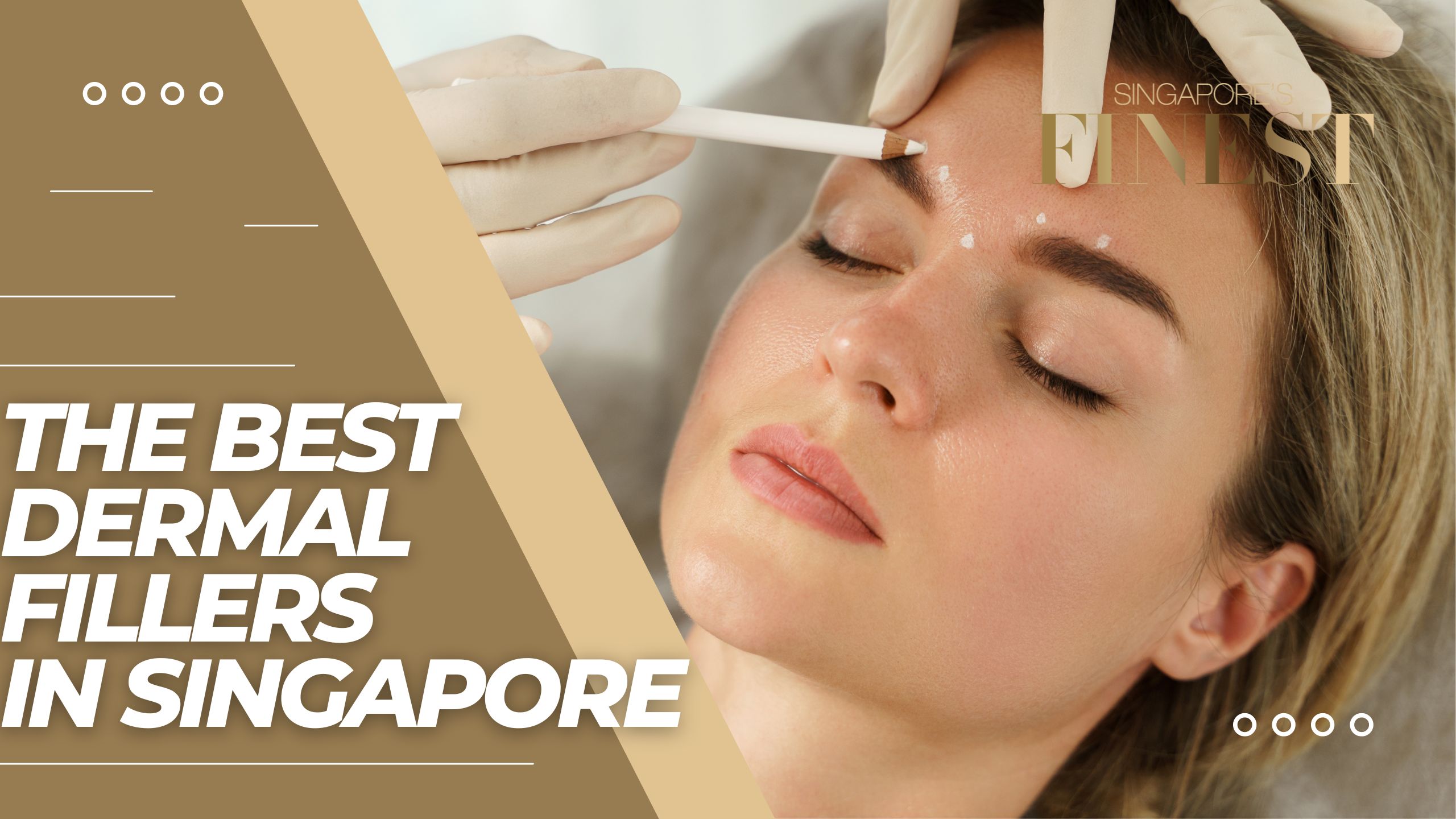The Finest Dermal Fillers in Singapore