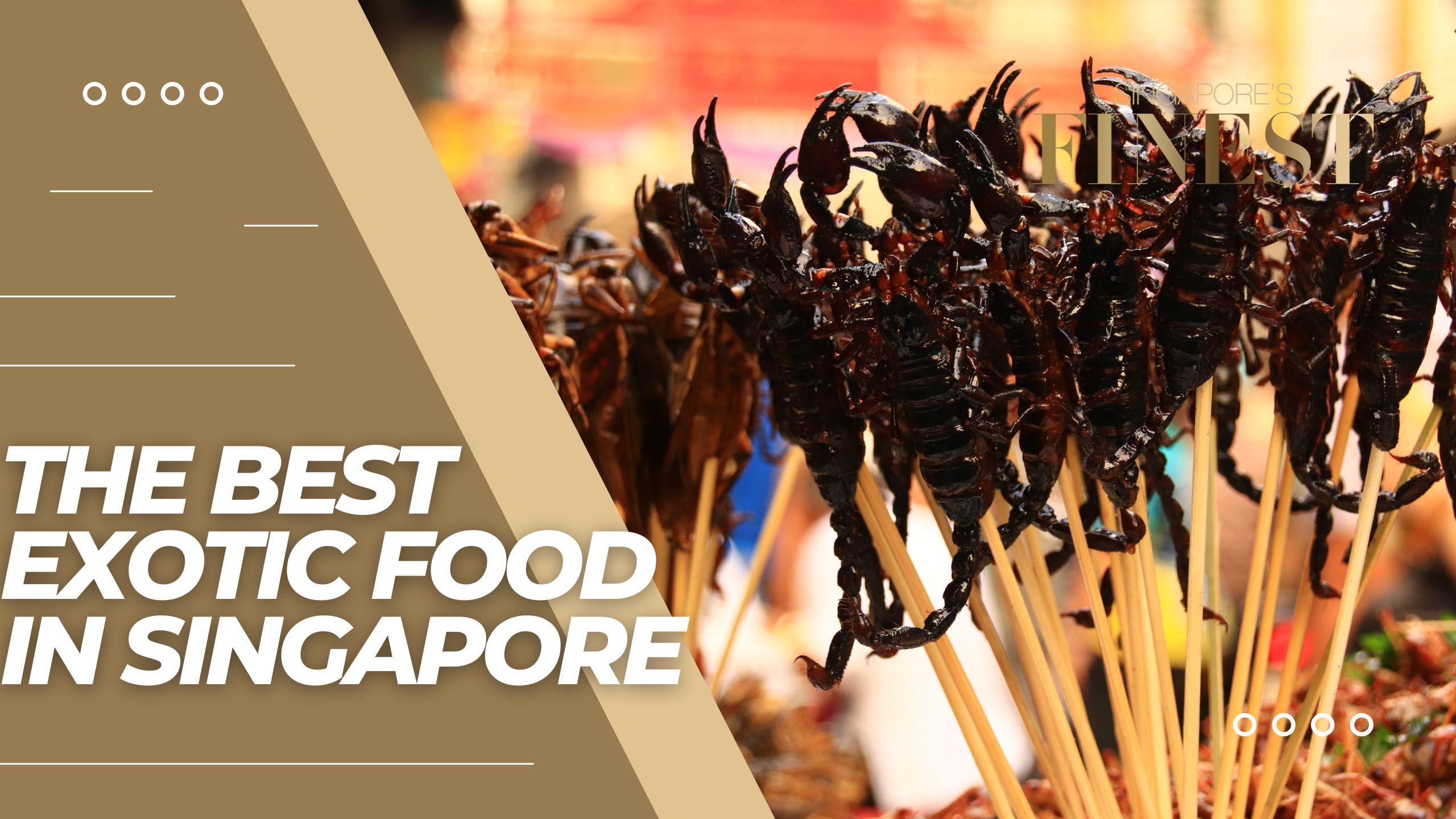 The Finest Exotic Food Restaurants in Singapore