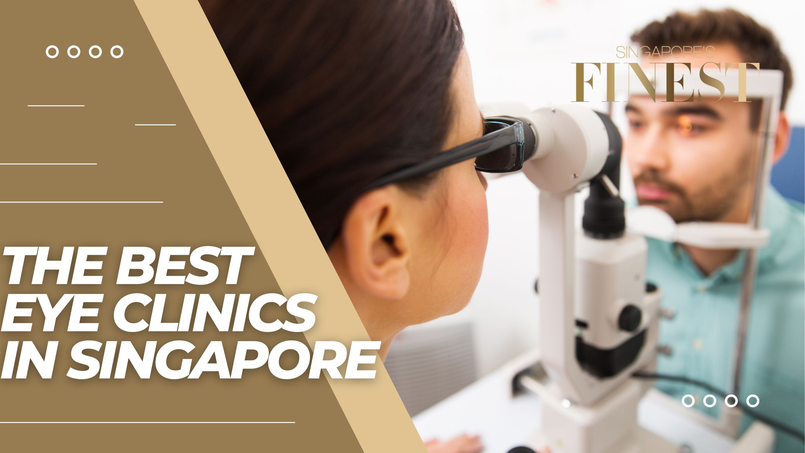 The Finest Eye Clinics in Singapore