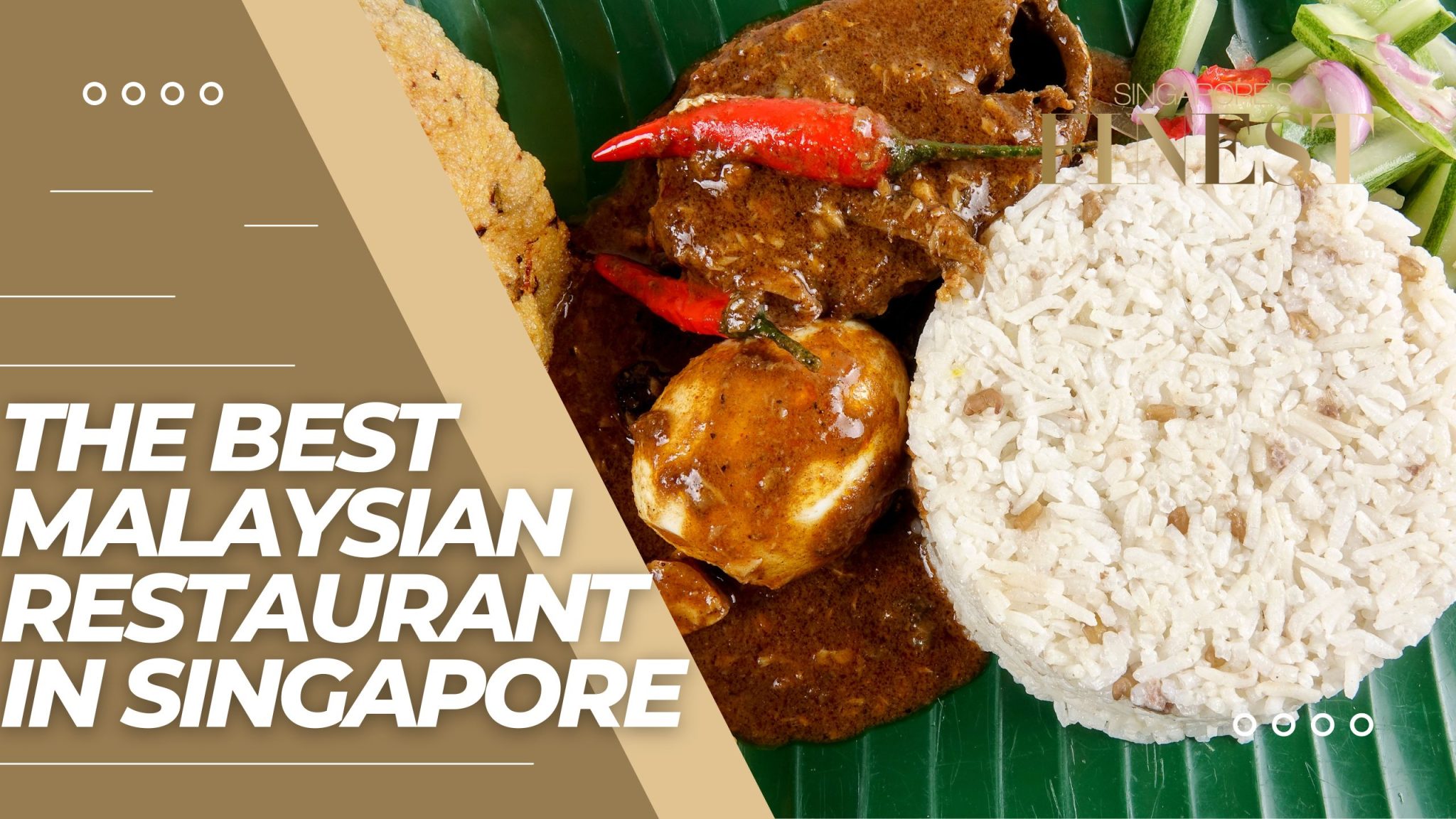 7 Best Malaysian Restaurants in Singapore [2024]