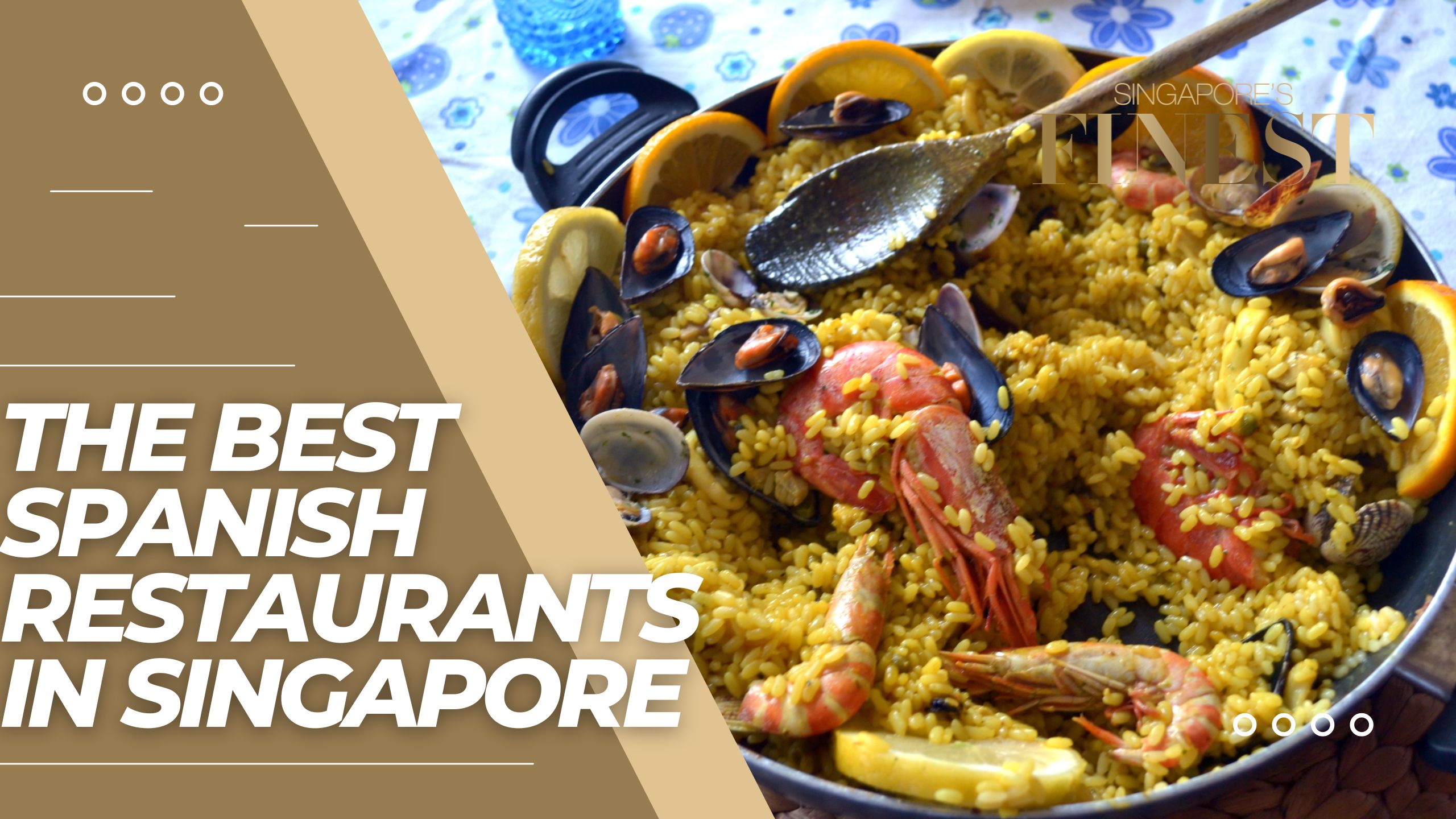 The Finest Spanish Restaurants in Singapore