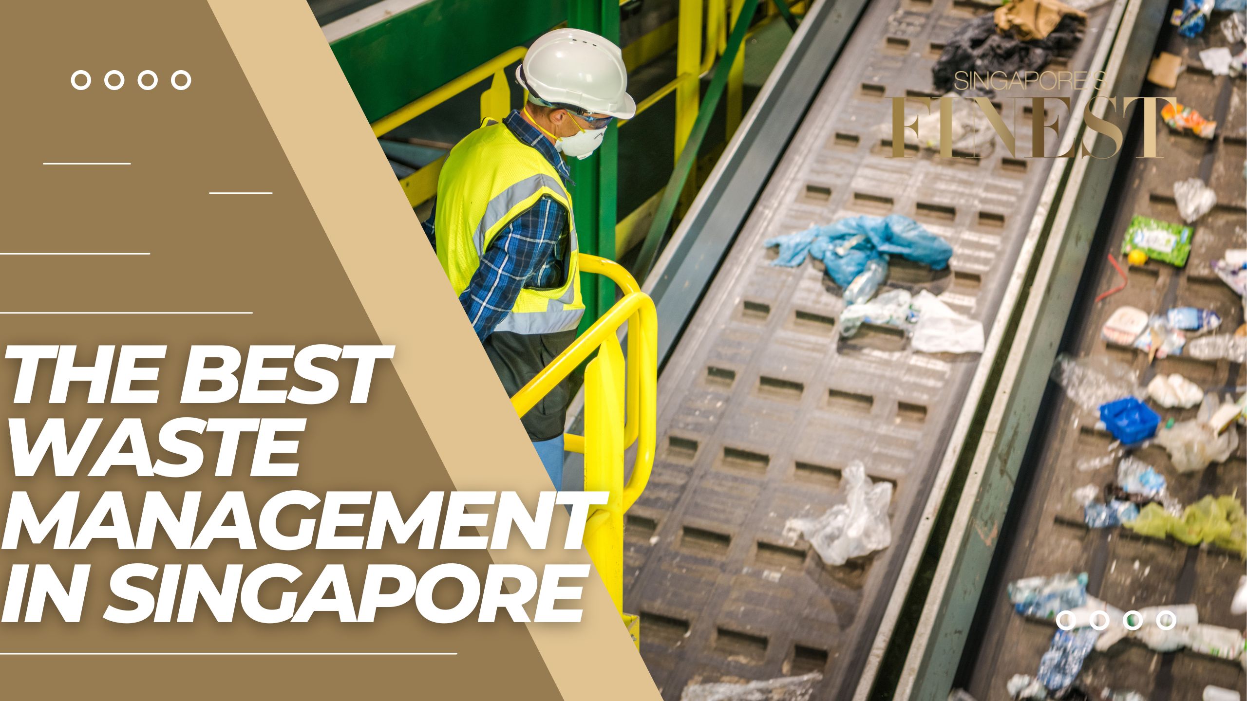 The Finest Waste Management in Singapore