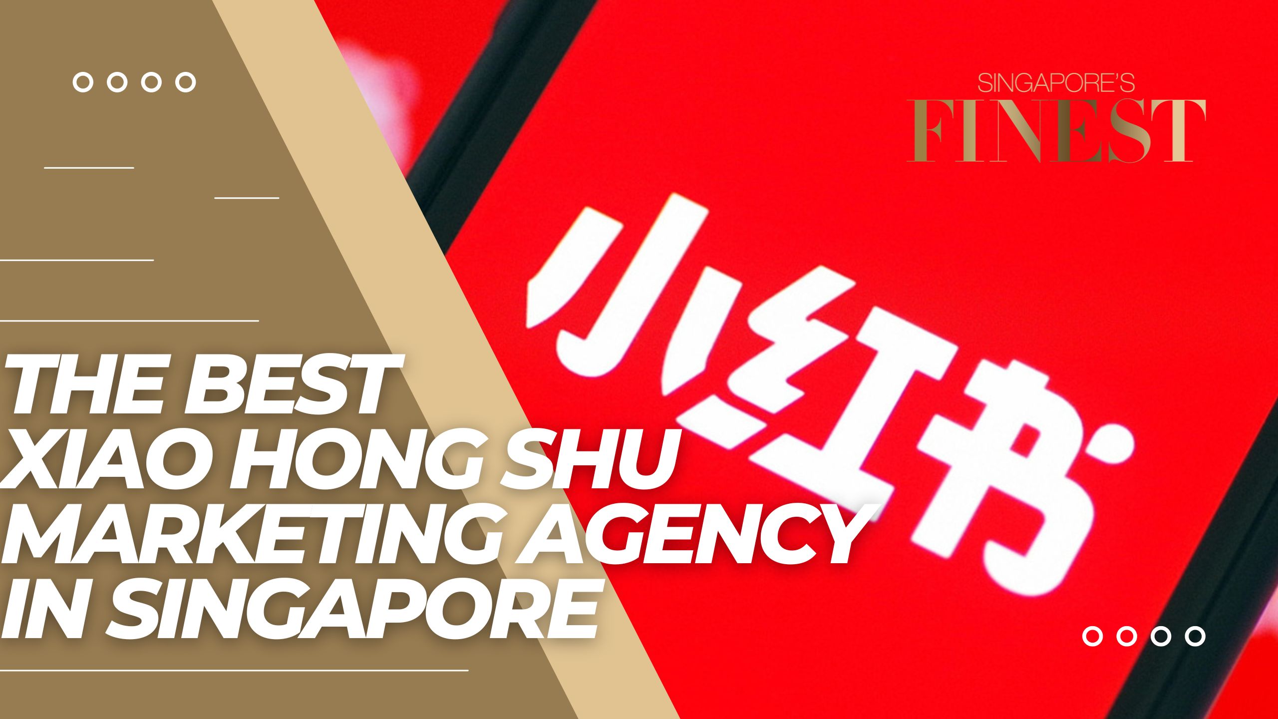 The Finest Xiaohongshu Marketing Agency in Singapore