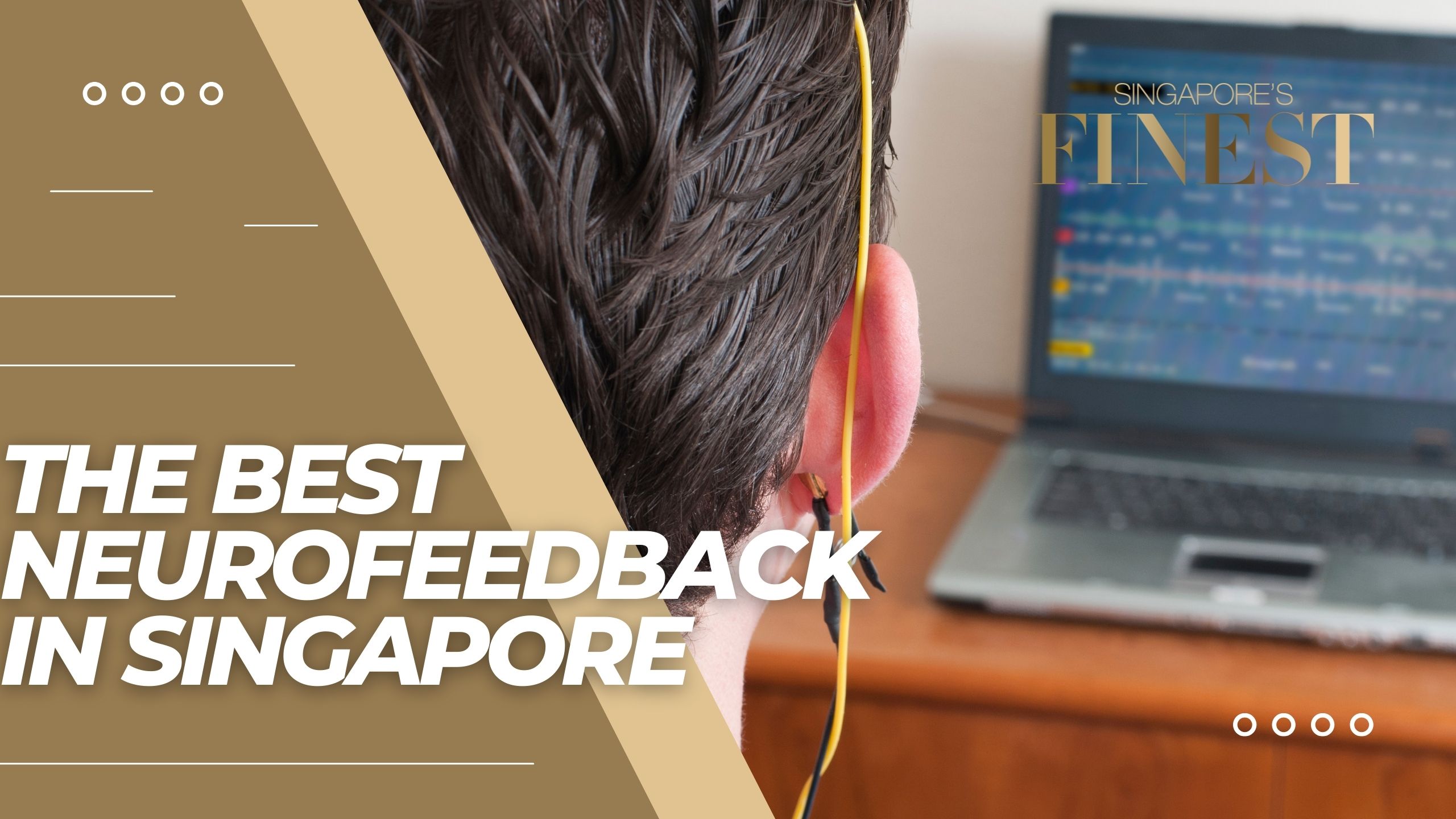 The Finest Neurofeedback in Singapore