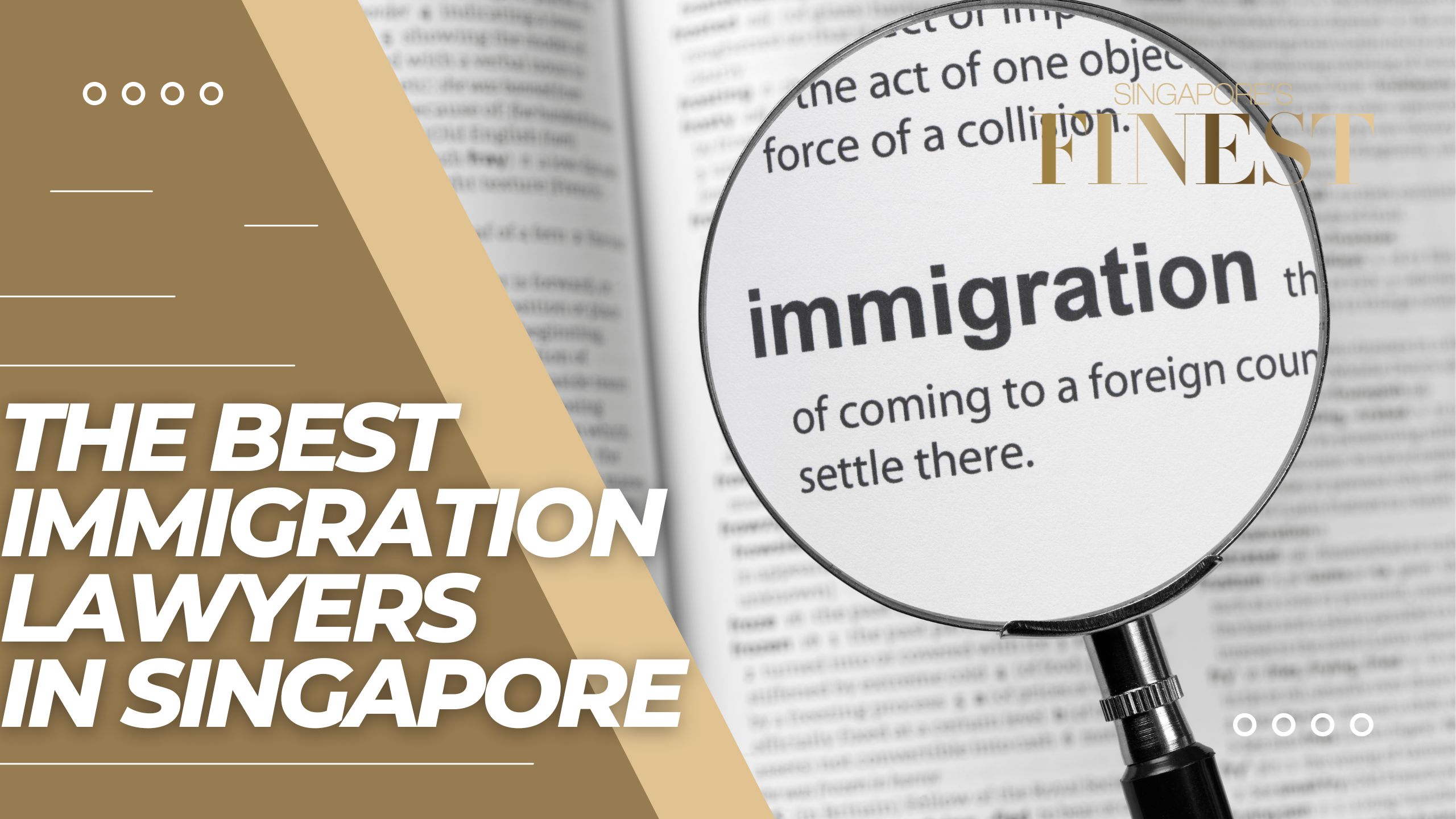 The Finest Immigration Lawyers in Singapore